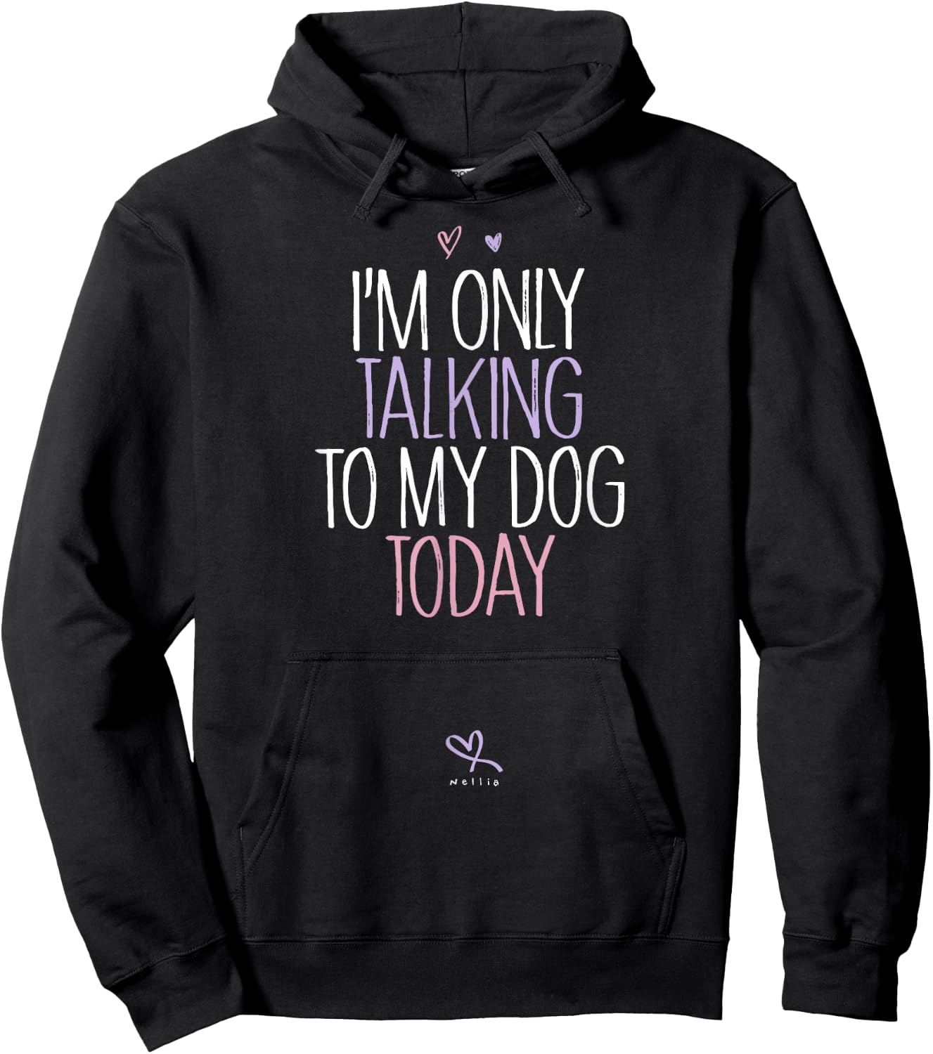 Funny I'm Only Talking to My Dog Today Hoodie - Hoodie | Black