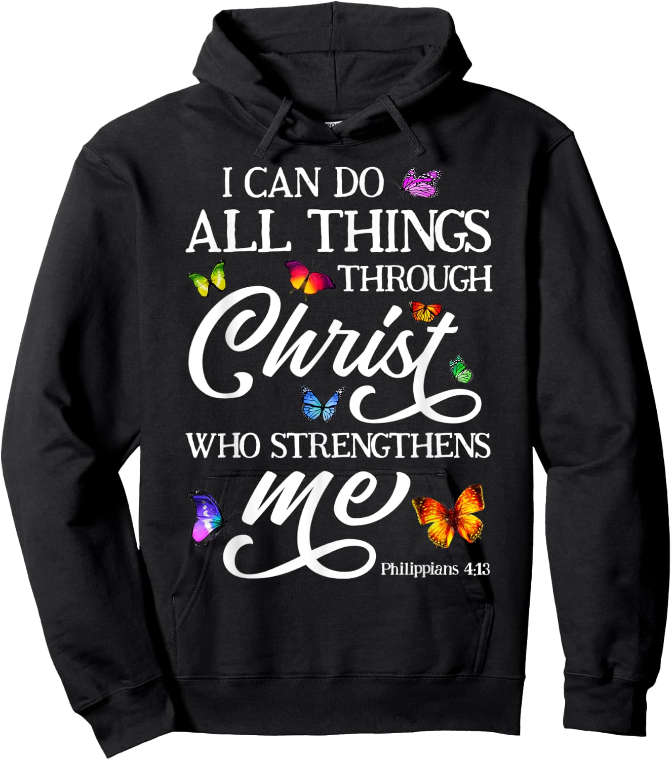 Philippians 4:13 I Can Do All Things Butterfly Bible Verse Hoodie - Hoodie | Black