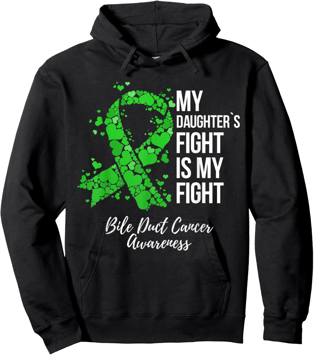 My Daughter’s Fight Is My Fight Bile Duct Cancer Awareness Hoodie - Hoodie | Black