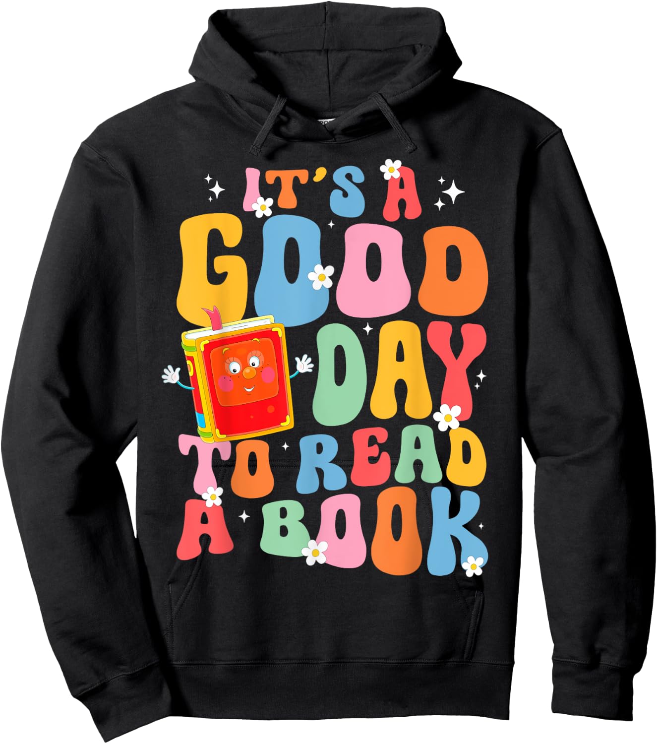 Its a Good Day to Read a Book Librarian Teacher Kids Women Hoodie - Hoodie | Black
