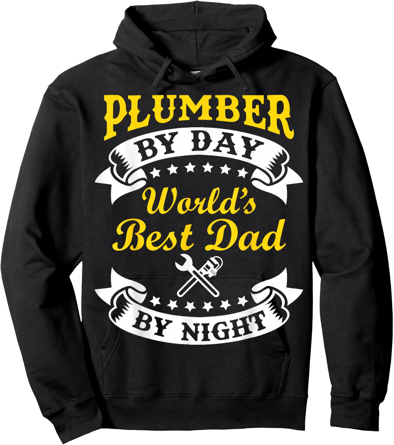 Plumber By Day Worlds Best Dad By Night Funny Father's Day Hoodie - Hoodie | Black
