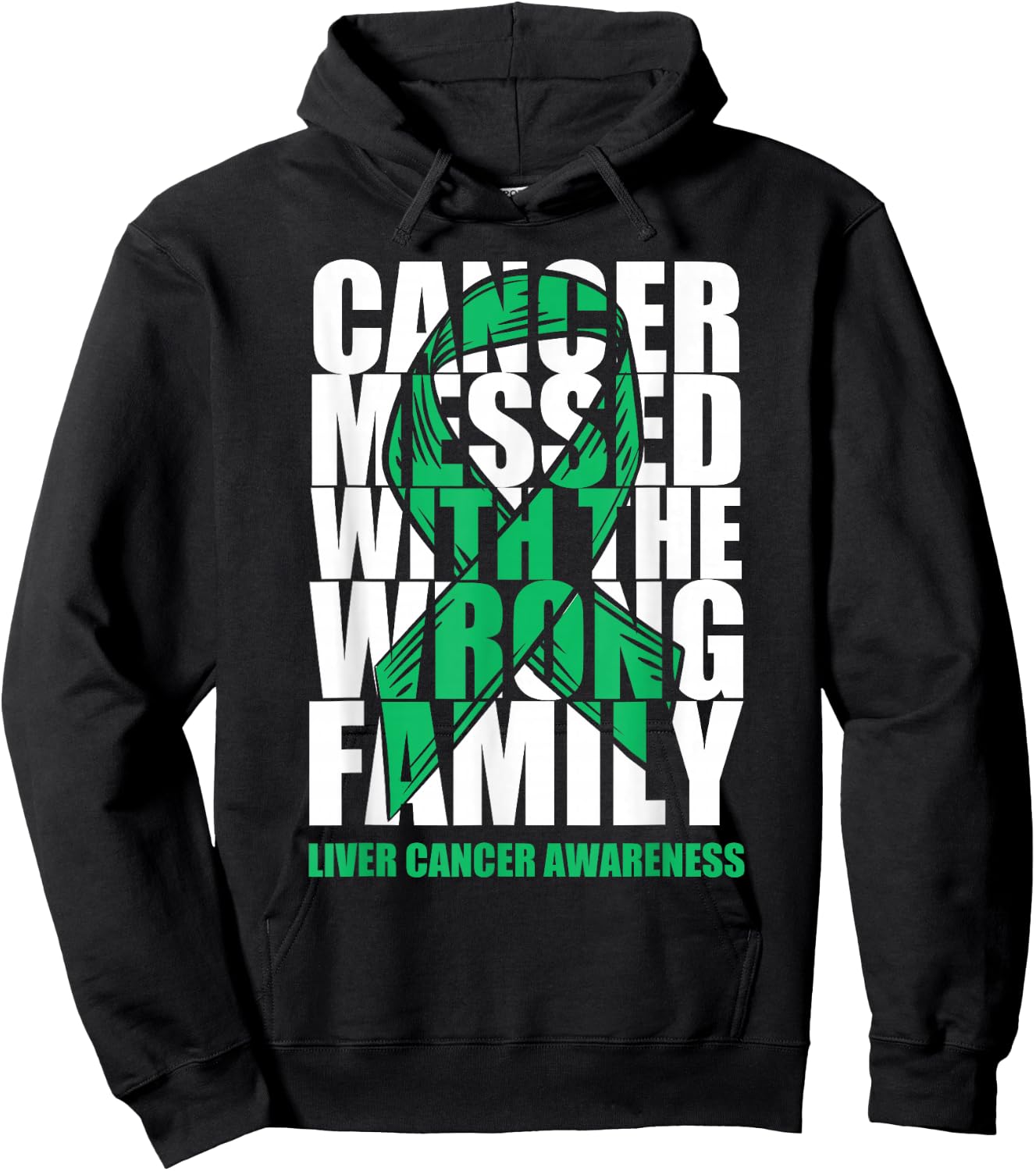 Liver Cancer Messed With The Wrong Family Emerald Ribbon Hoodie - Hoodie | Black