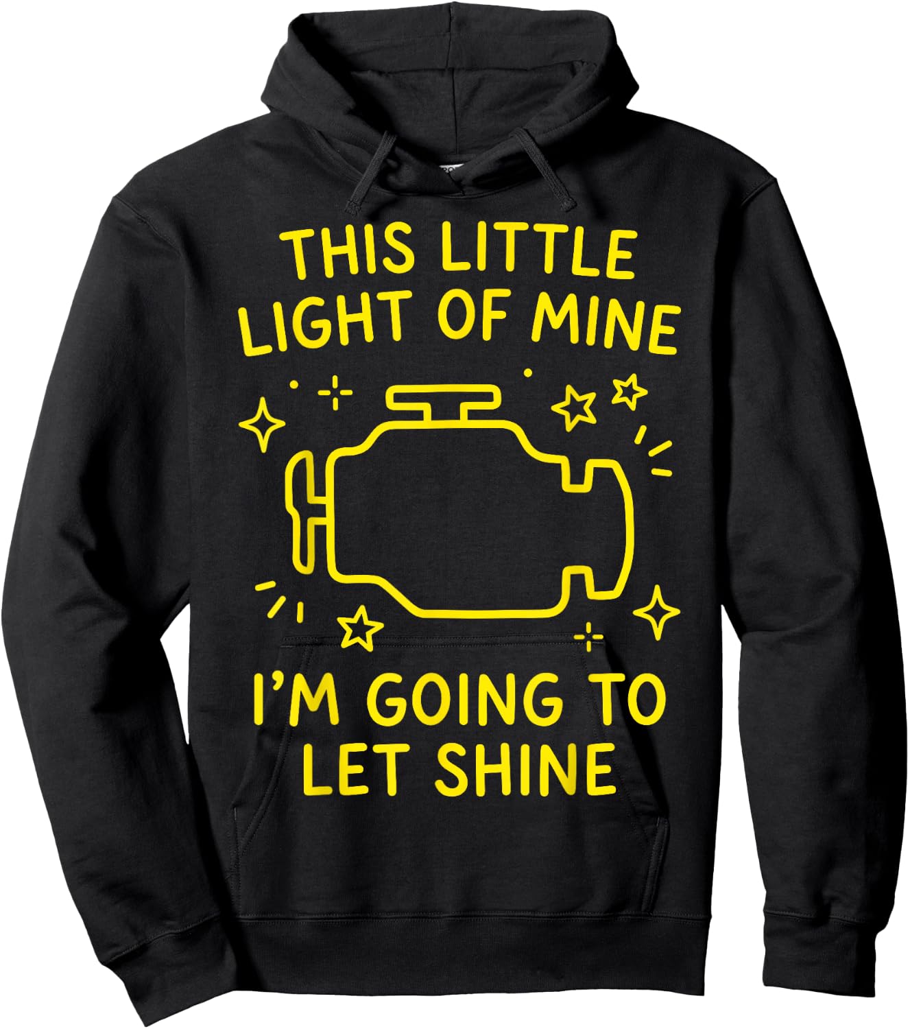 Check Engine Light, Funny Sarcasm, This Little Light of Mine Hoodie - Hoodie | Black
