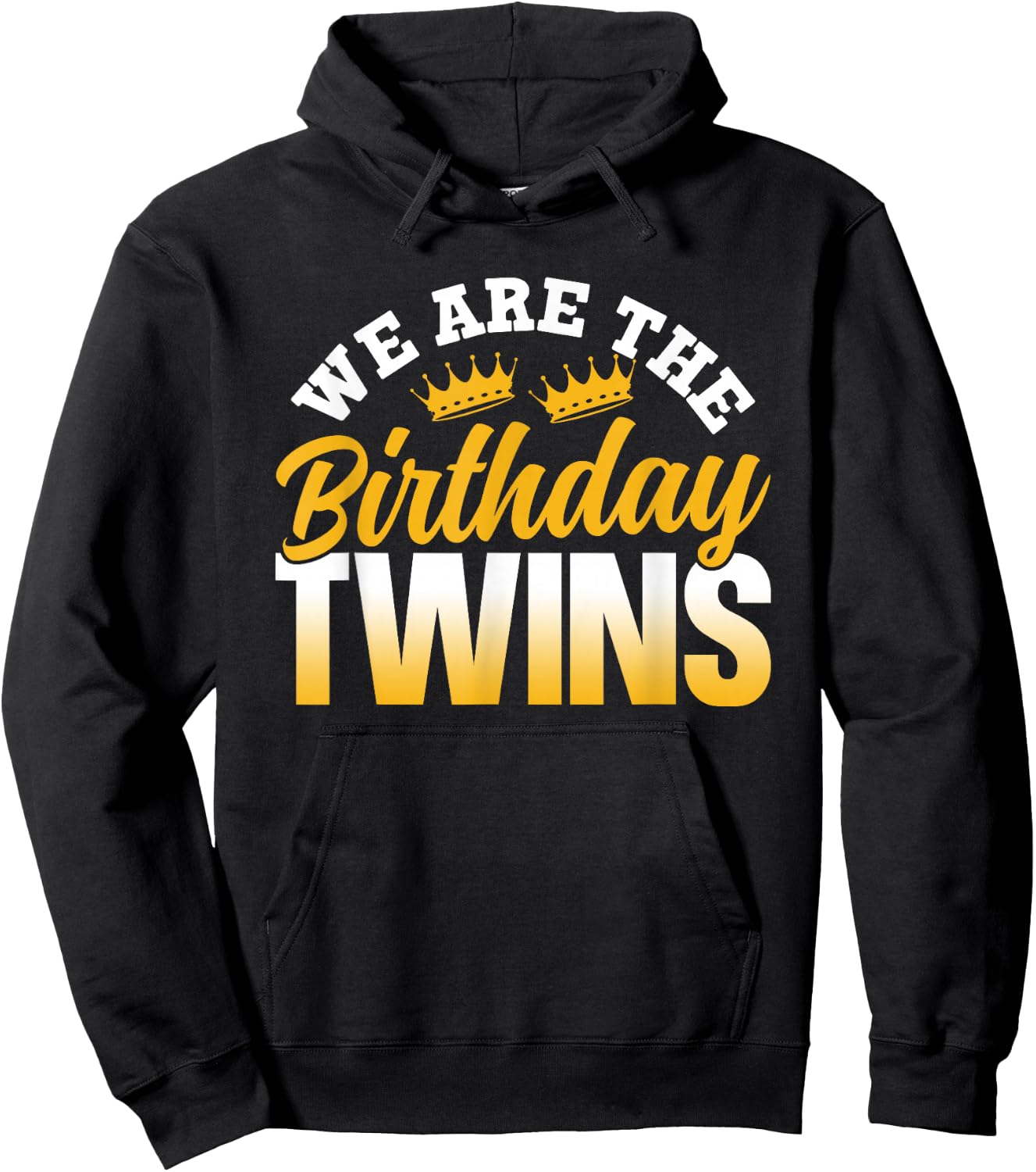 We are The Birthday Twins Celebrate Cute Twin Hoodie - Hoodie | Black