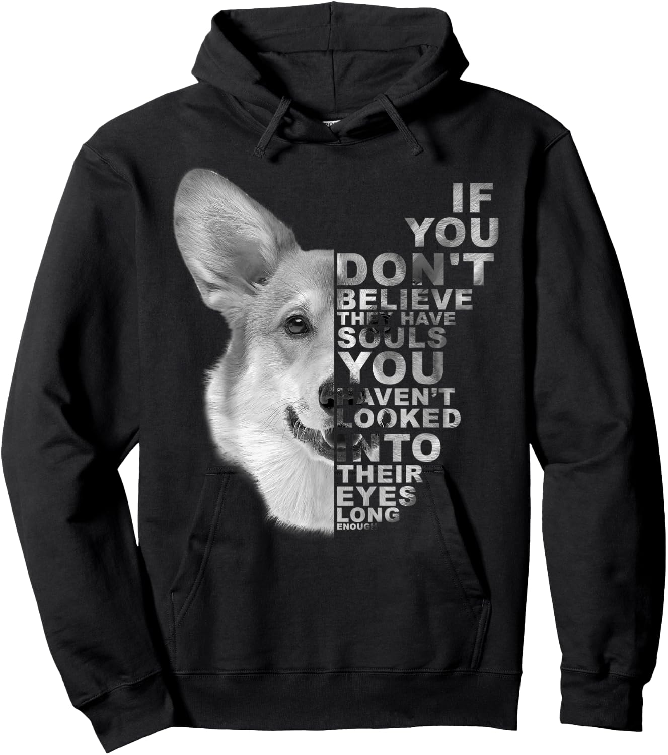 If You Don't Believe They Have Souls Corgi Dog Art Portrait Women Kids Hoodie - Hoodie | Black