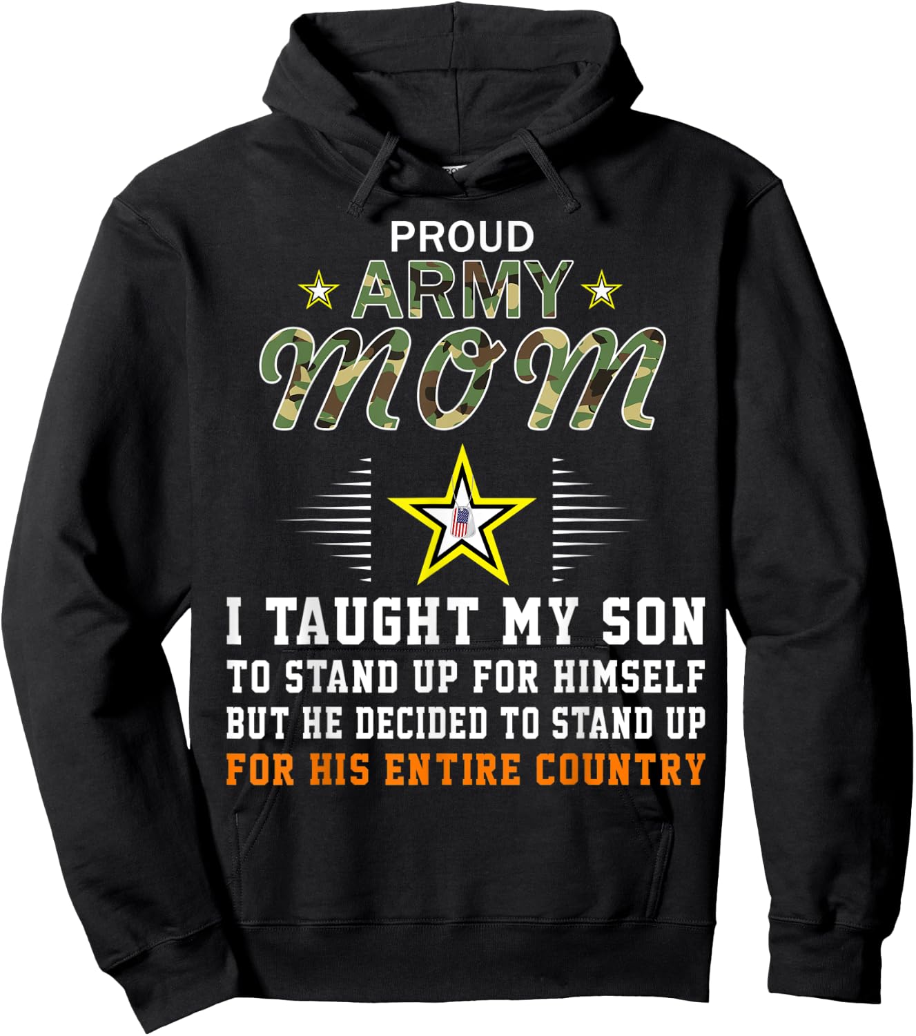 I Taught My Son How to Stand Up-Proud Army Mom Army Hoodie - Hoodie | Black
