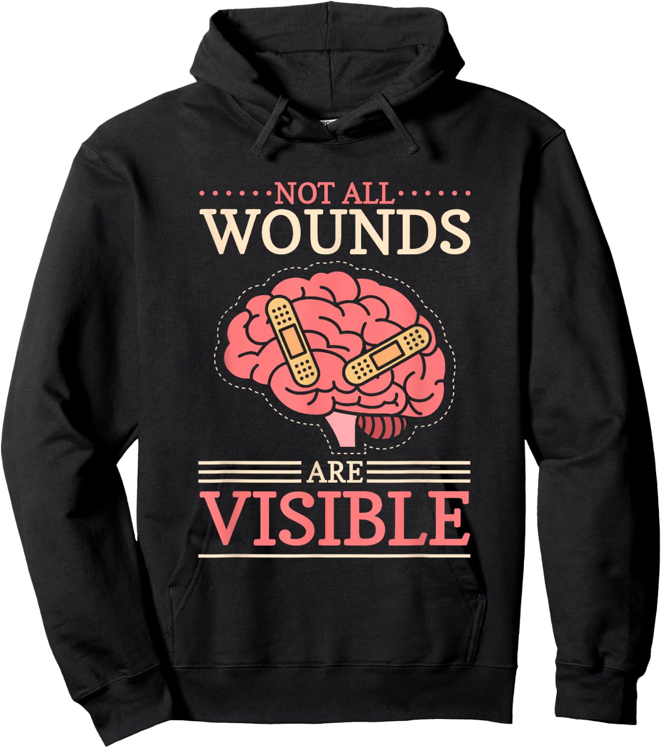 Not All Wounds Are Visible Brain Tumor Neuro Brain Surgery Hoodie - Hoodie | Black