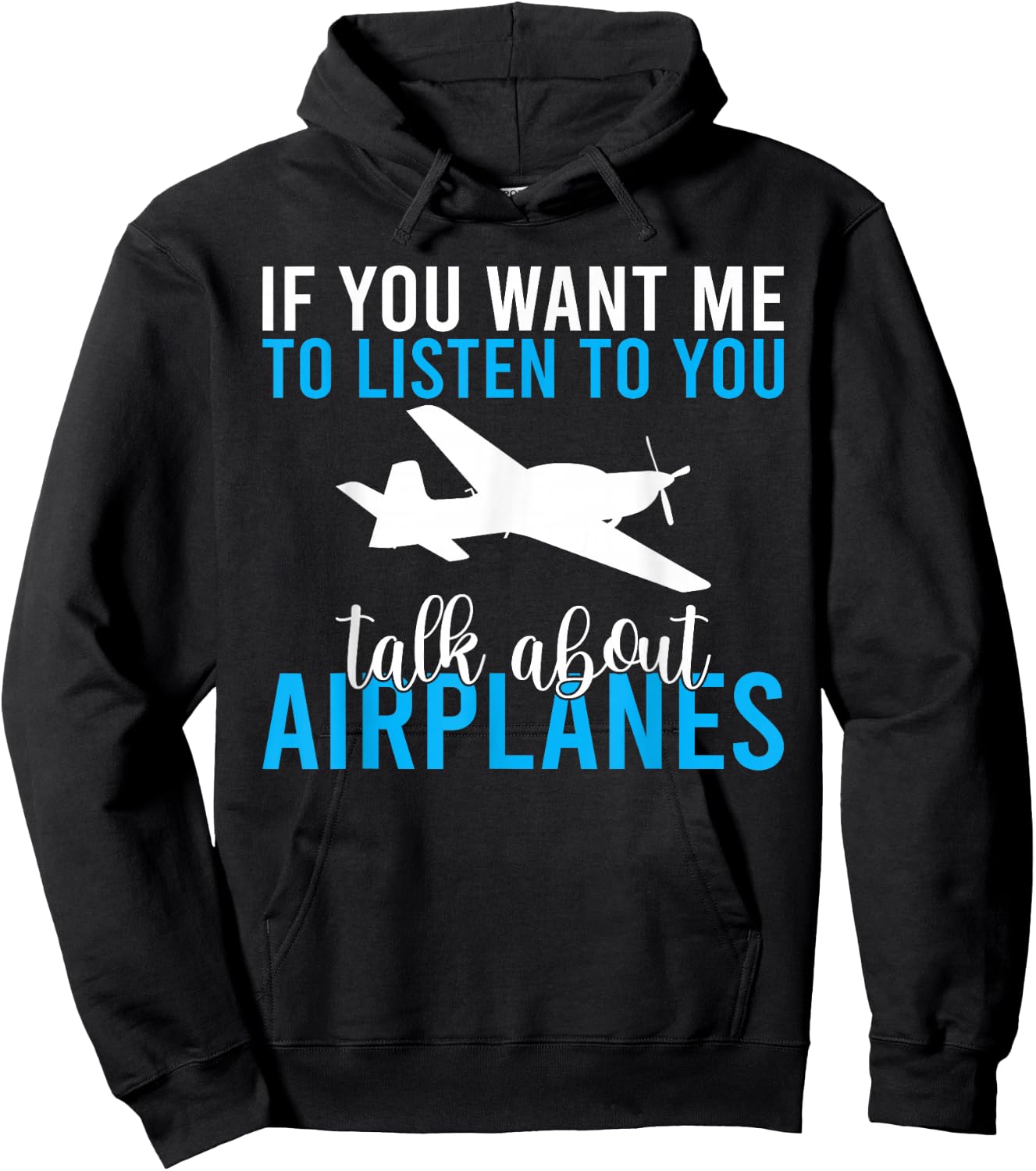 If you want me to listen to you talk about Airplanes Hoodie - Hoodie | Black