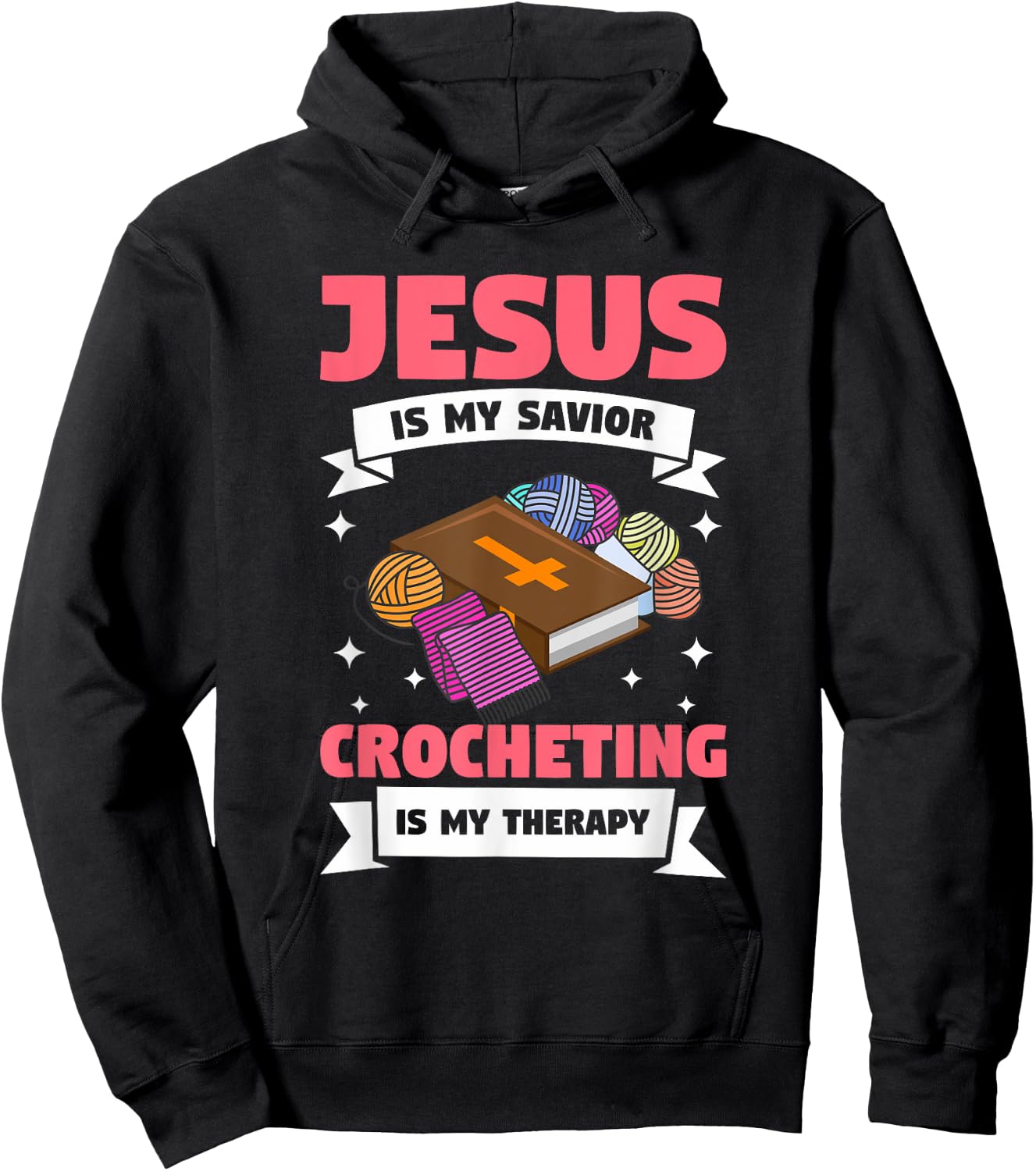 Jesus Is My Savior Crocheting Is My Therapy Crochet Hoodie - Hoodie | Black