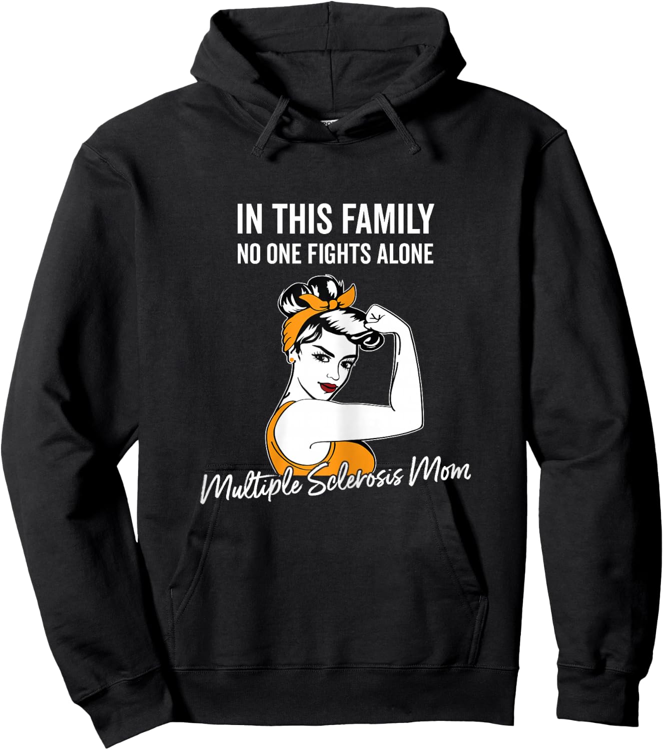 Orange Multiple Sclerosis Mom Mother Attention Hoodie - Hoodie | Black