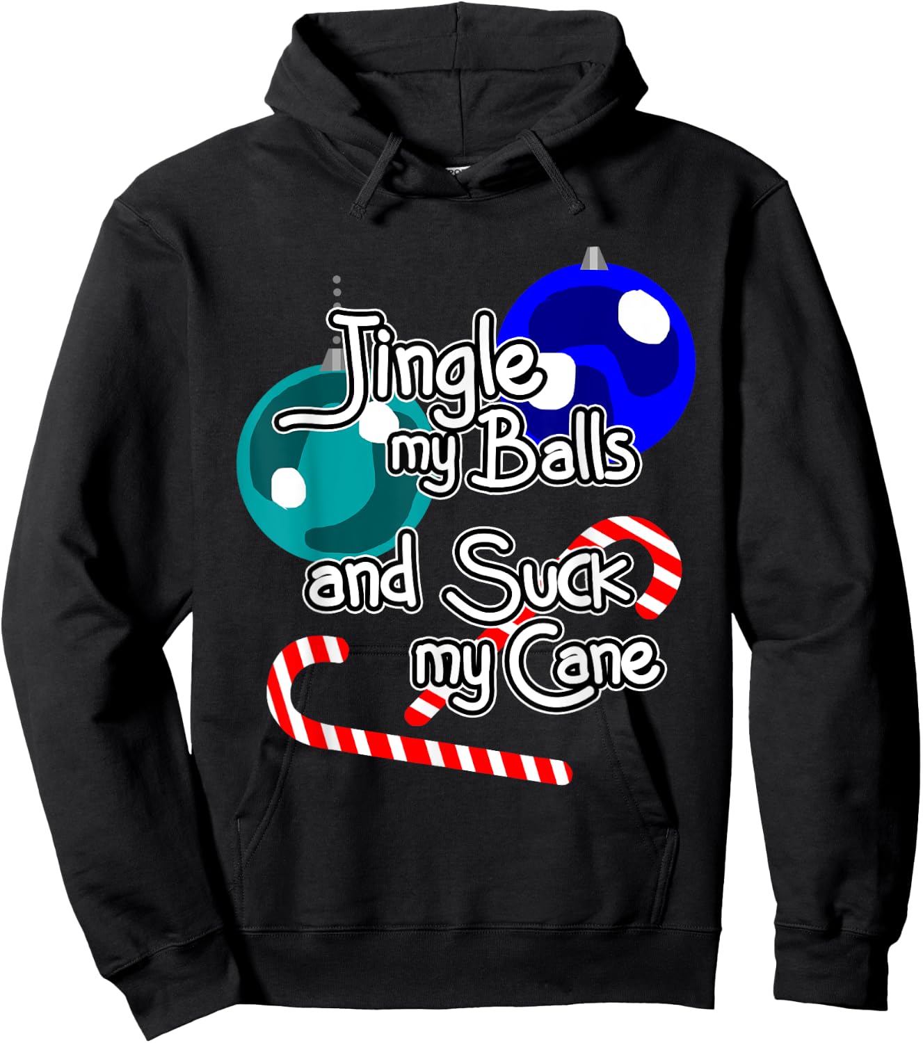Jingle My Balls Suck My Cane Christmas Funny Xmas Santa Hoodie - Hoodie | Black