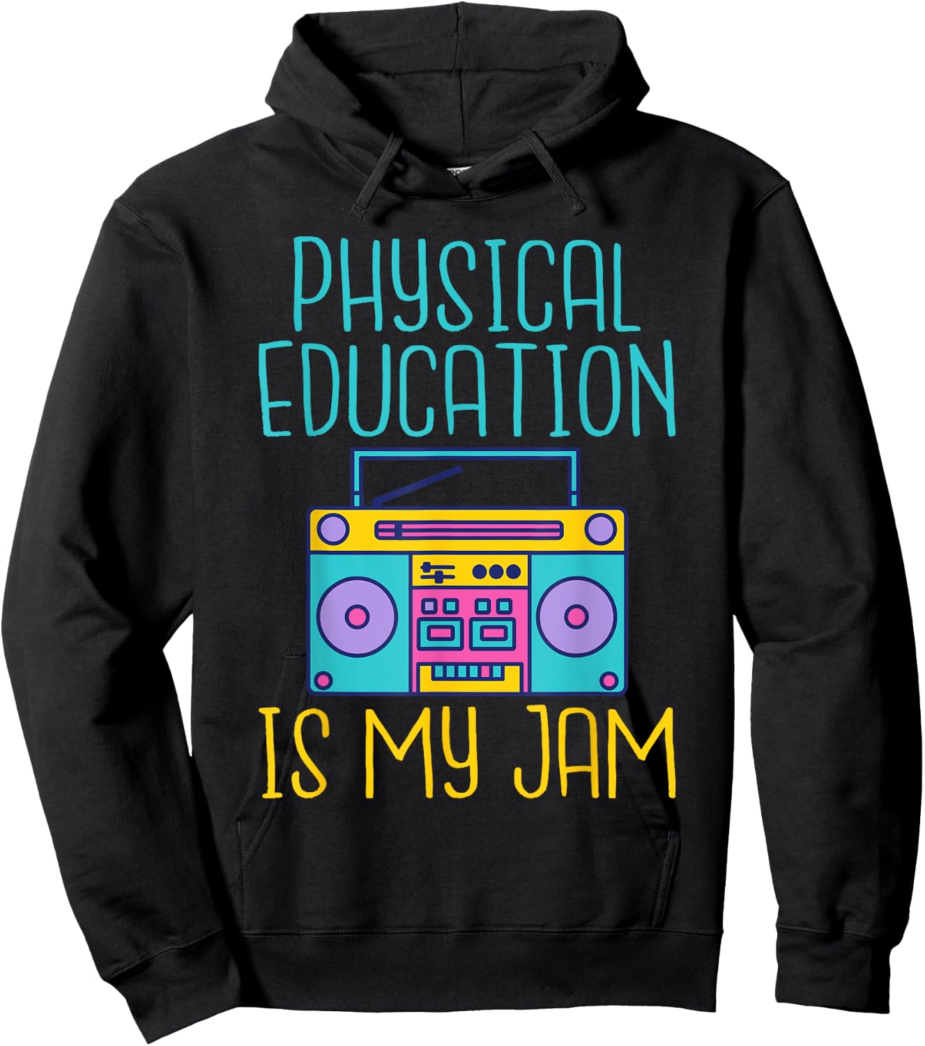 Physical Education is My Jam PE Teacher Hoodie - Hoodie | Black
