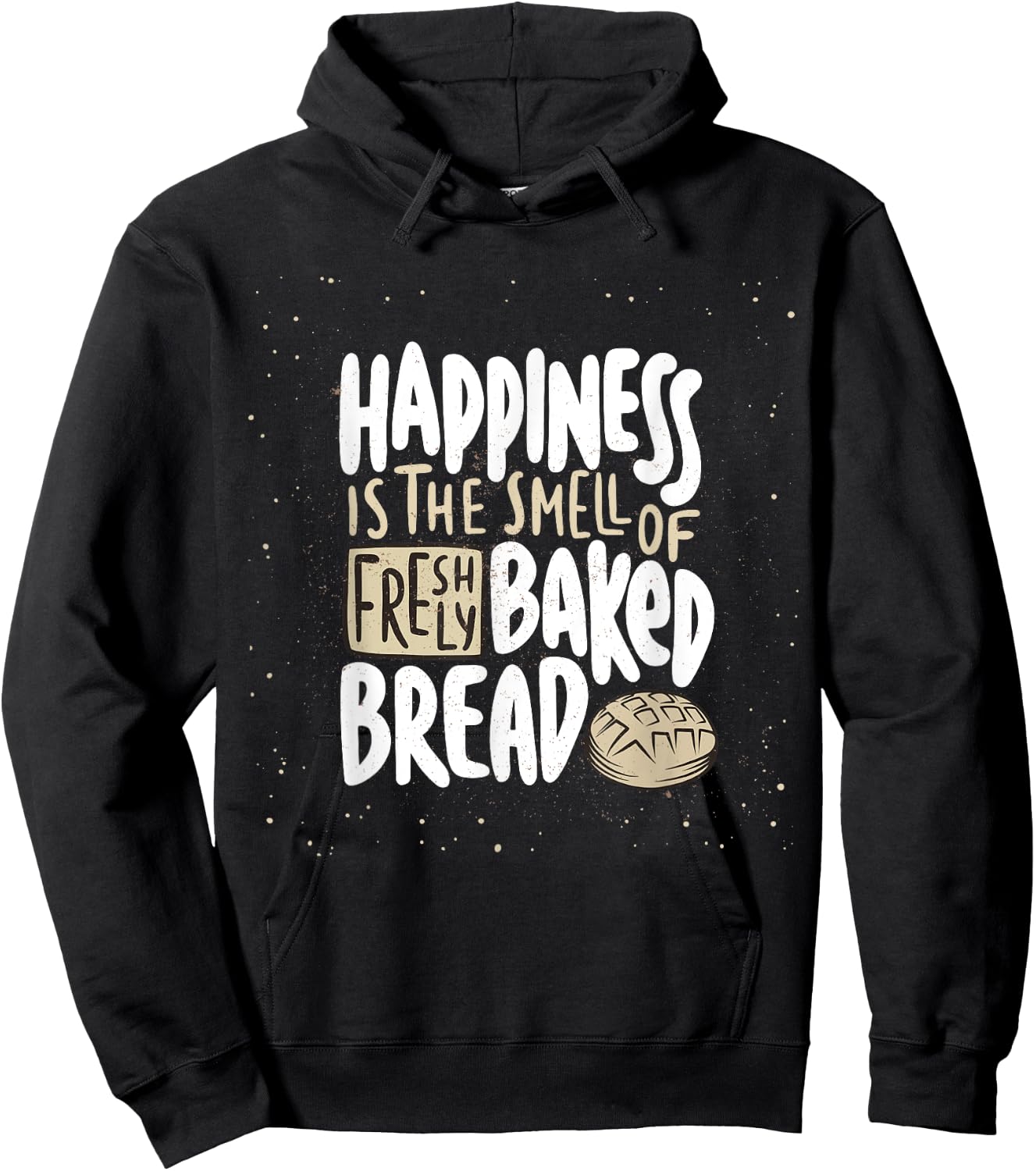 Happiness is The Smell of Freshly Baked Bread Funny Baking Hoodie - Hoodie | Black