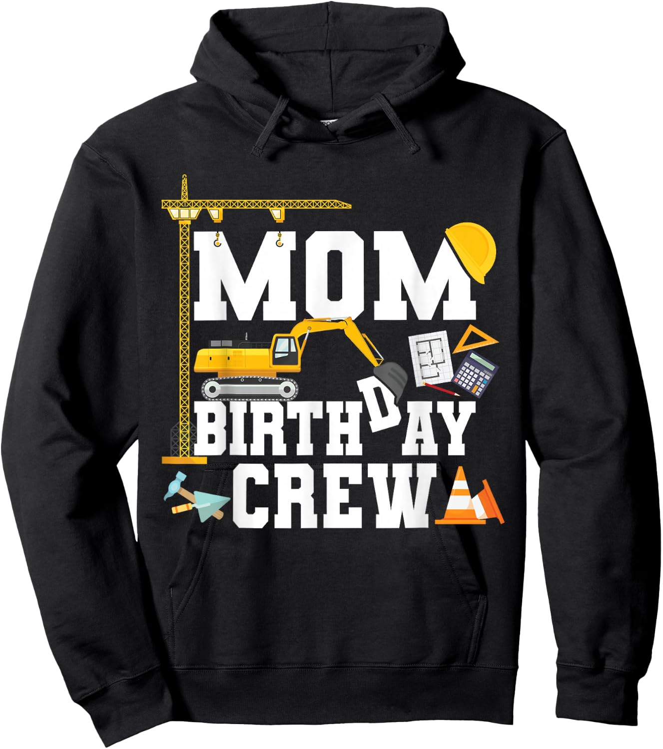 Mom Birthday Crew Shirt Mother Construction Birthday Party Hoodie - Hoodie | Black