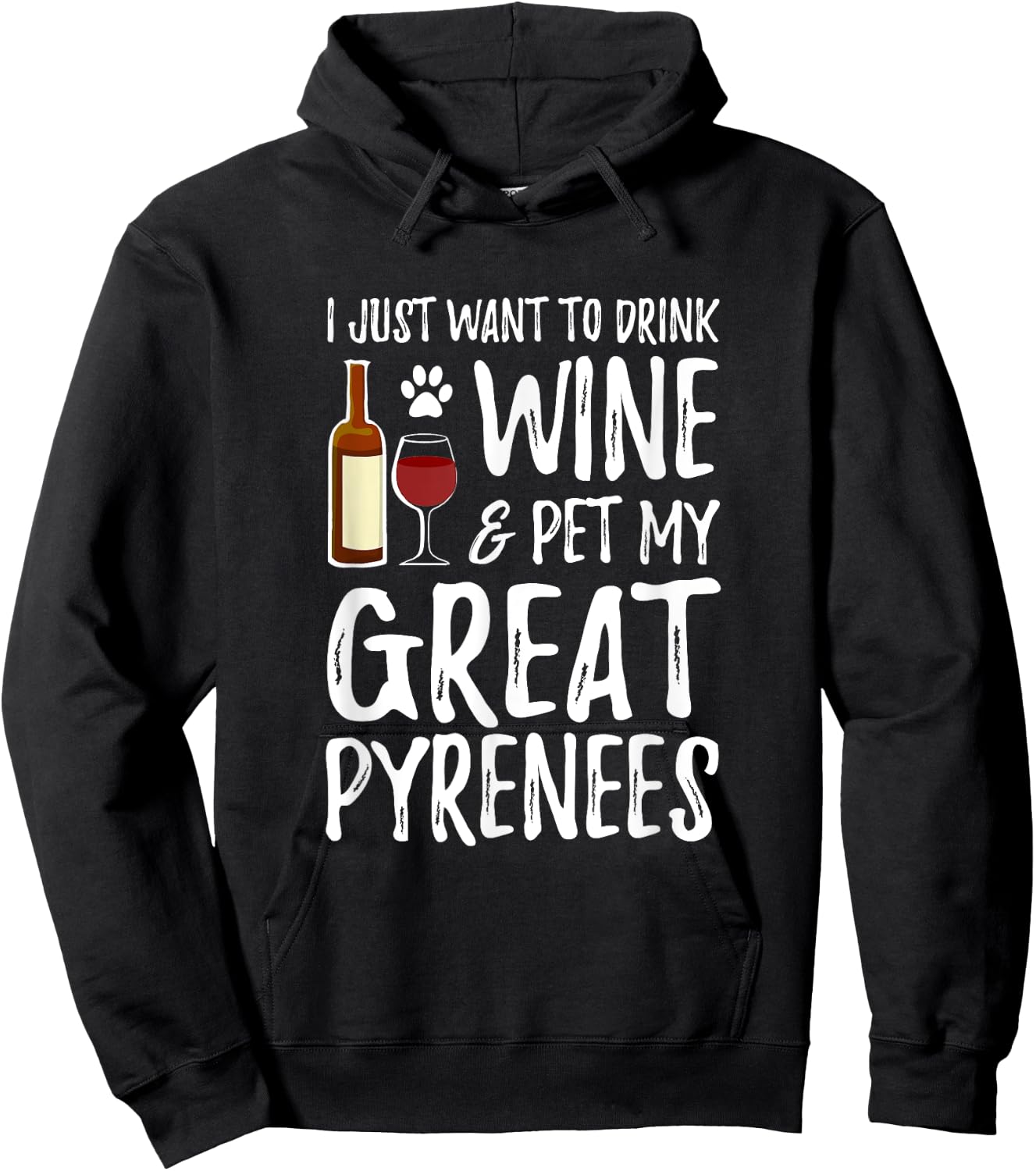 Wine and Great Pyrenees for Great Pyrenees Dog Mom Women Hoodie - Hoodie | Black