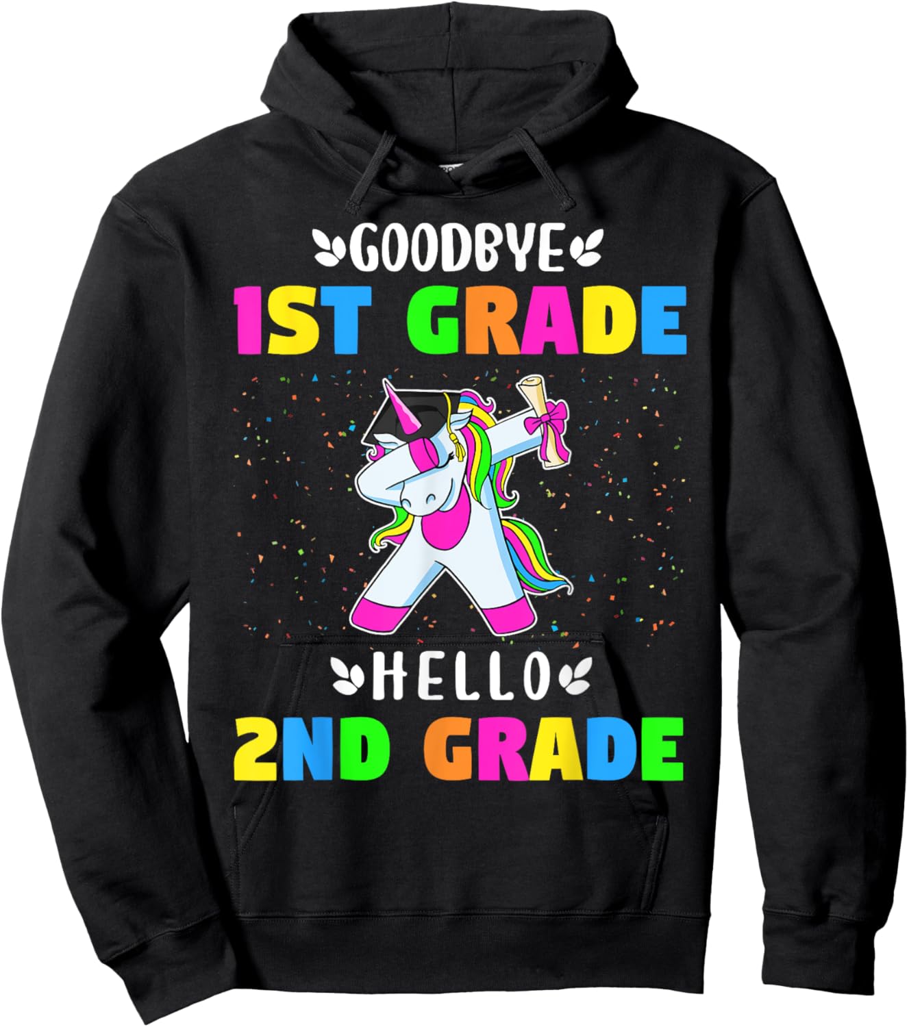 Goodbye First Grade hello second grade Unicorn Girls Hoodie - Hoodie | Black