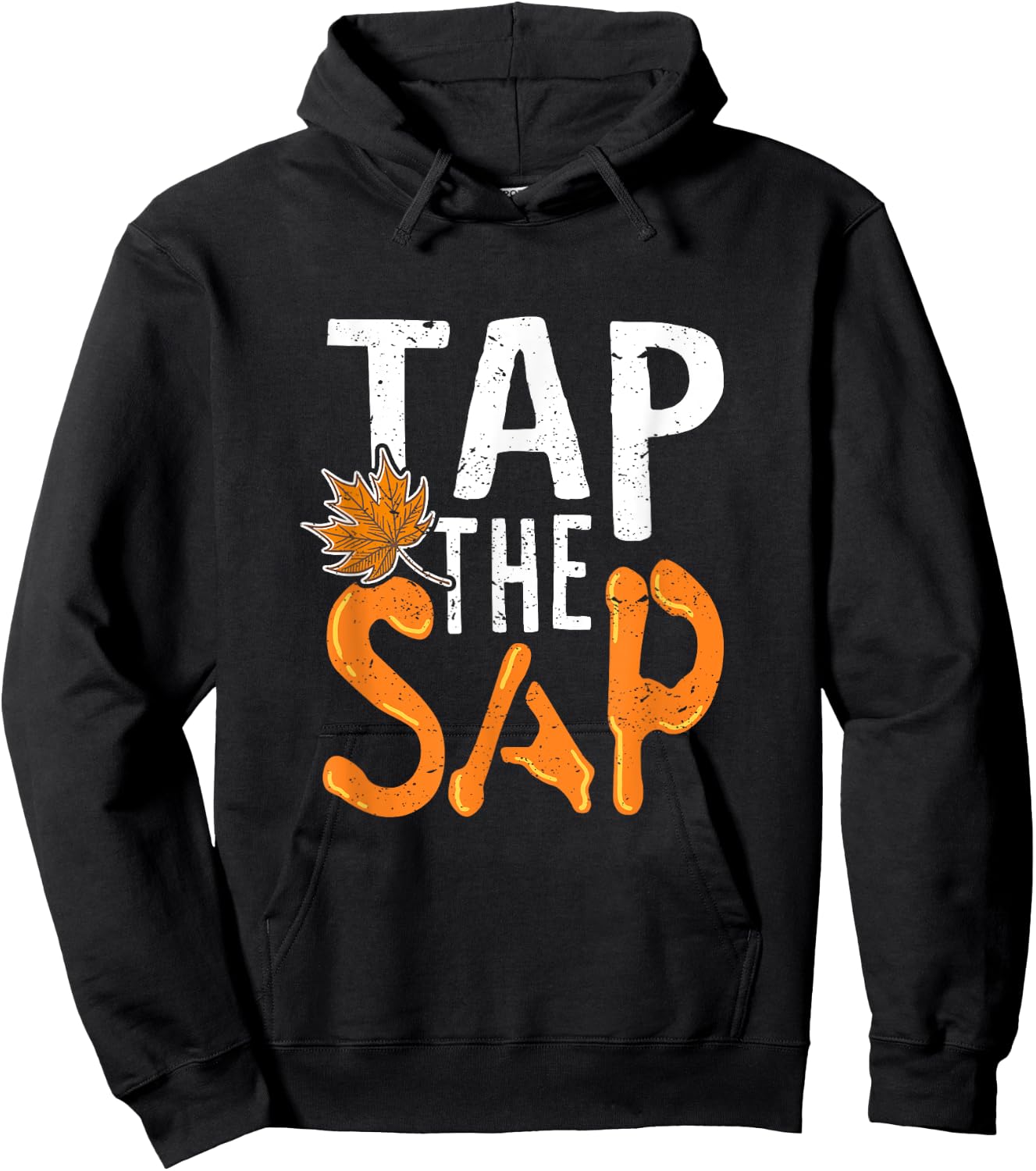 Tap The Sap Funny Maple Syrup Humor Hoodie - Hoodie | Black