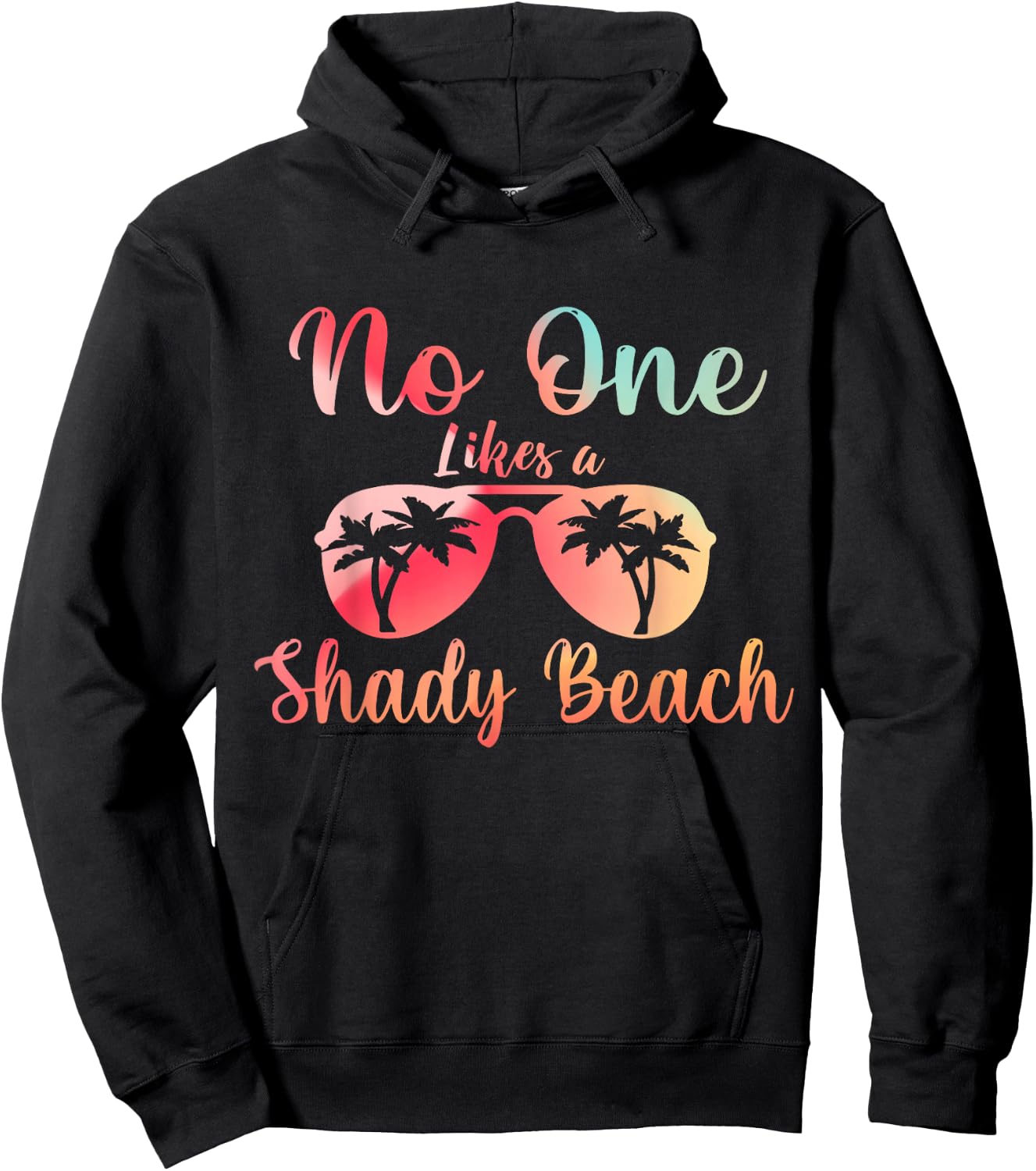 No One Like A Shady Beach, Summer Vacation Outfits Hoodie - Hoodie | Black