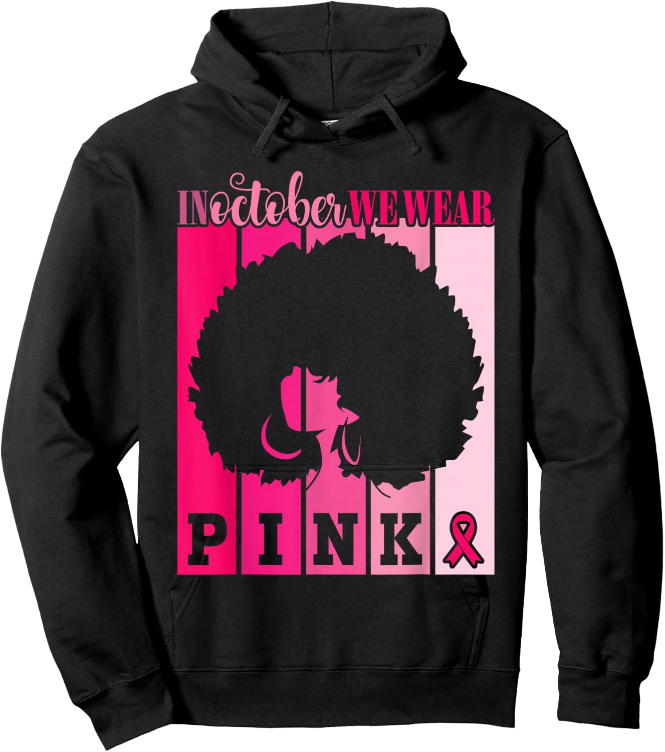 In October We Wear Pink Breast Cancer Awareness Warrior Hoodie - Hoodie | Black
