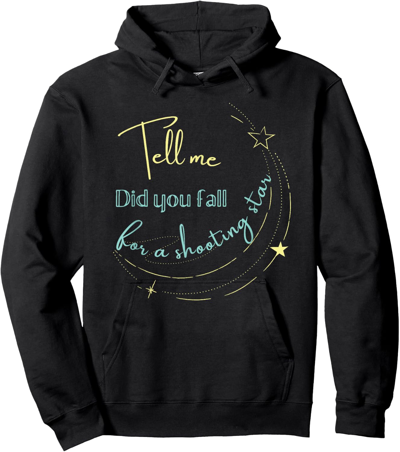 Tell Me Did You Fall For a Shooting Star Hoodie - Hoodie | Black