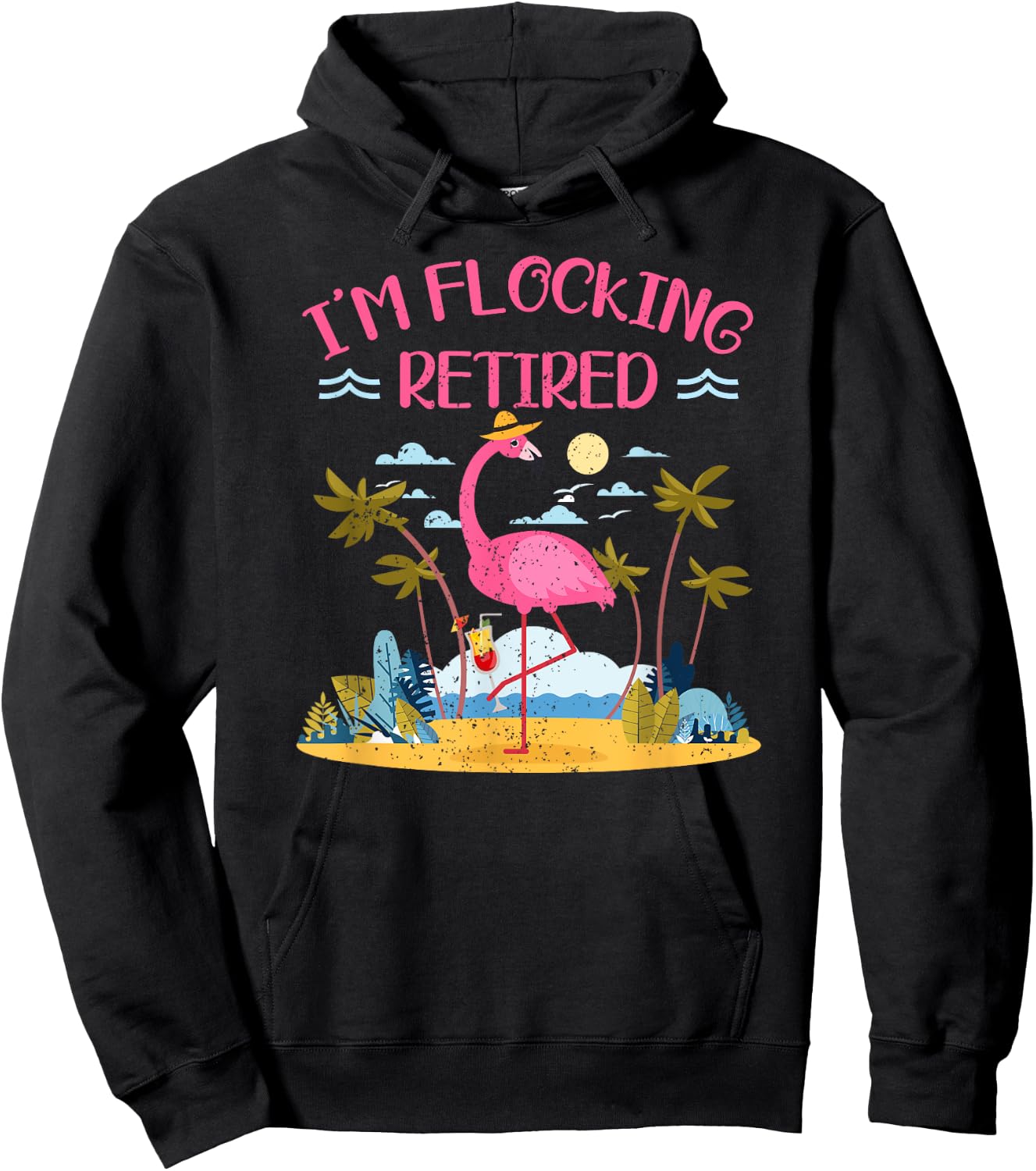 Im Flocking Retired Flamingo Retiree Pensioner Retirement Hoodie - Hoodie | Black