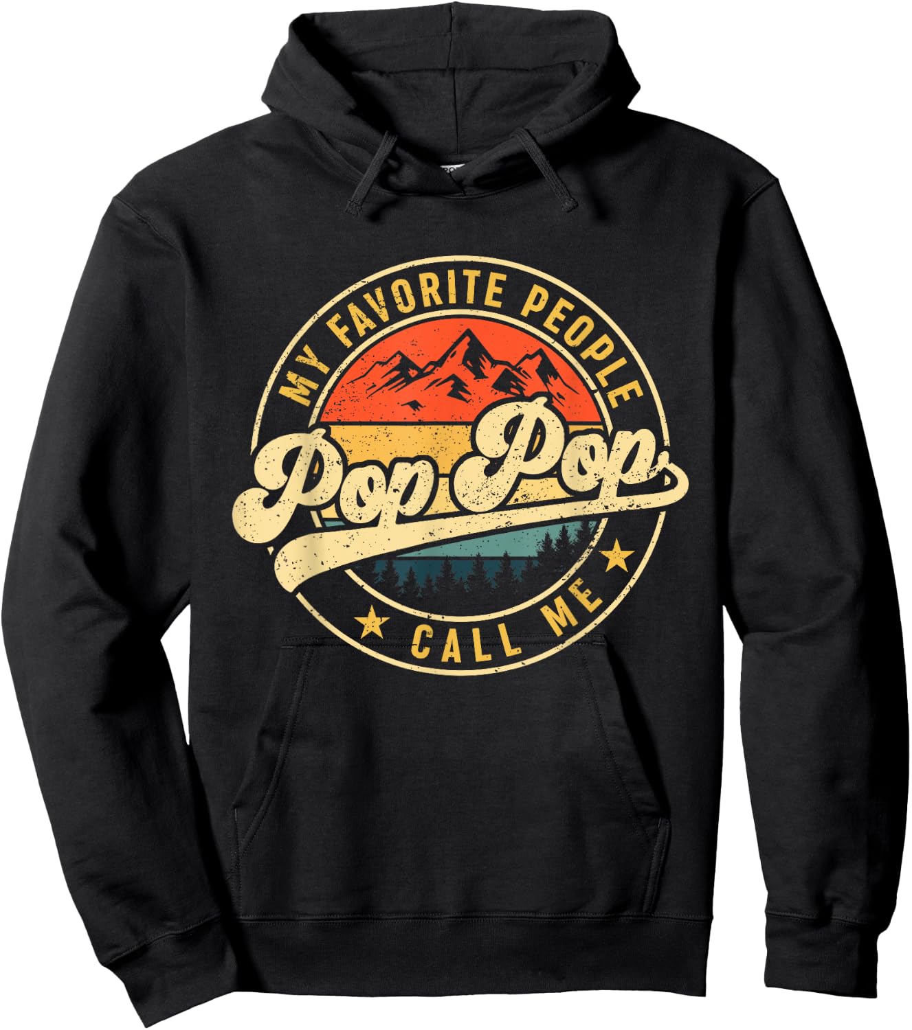 My Favorite People Call Me Pop Pop Shirt Vintage Fathers Day Hoodie - Hoodie | Black