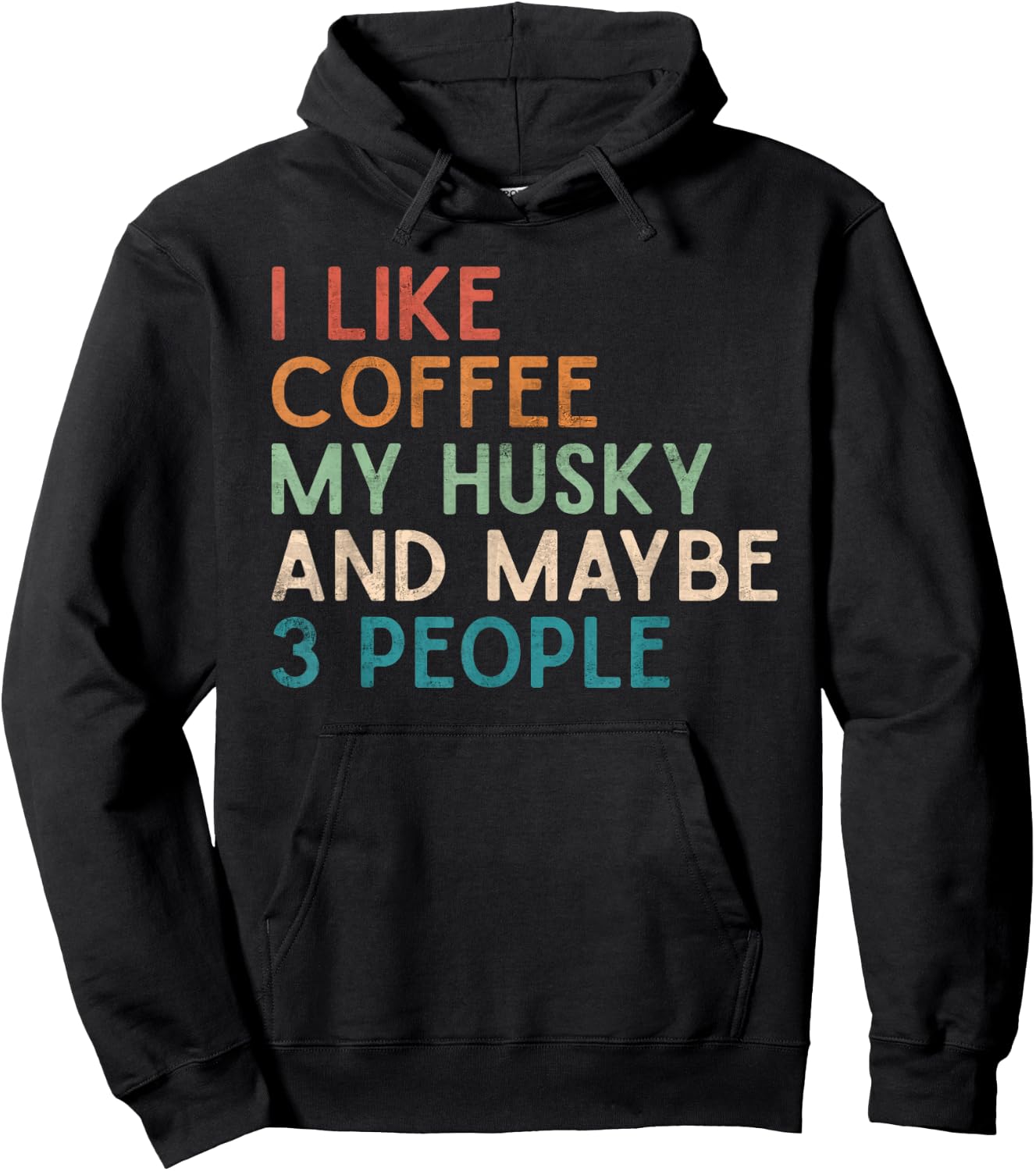 Love Coffee Husky and Maybe 3 People Siberian Husky Dog Mom Women Hoodie - Hoodie | Black