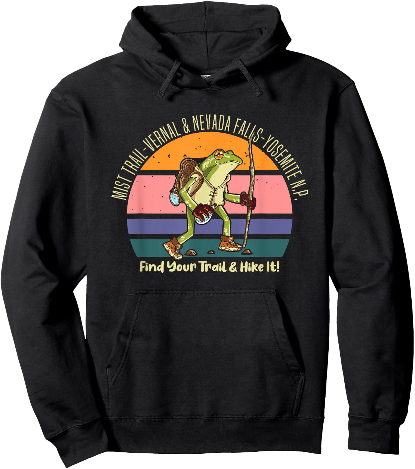Mist Yosemite Vernal Hiking Frog Find Your Trail Hike It Hoodie - Hoodie | Black