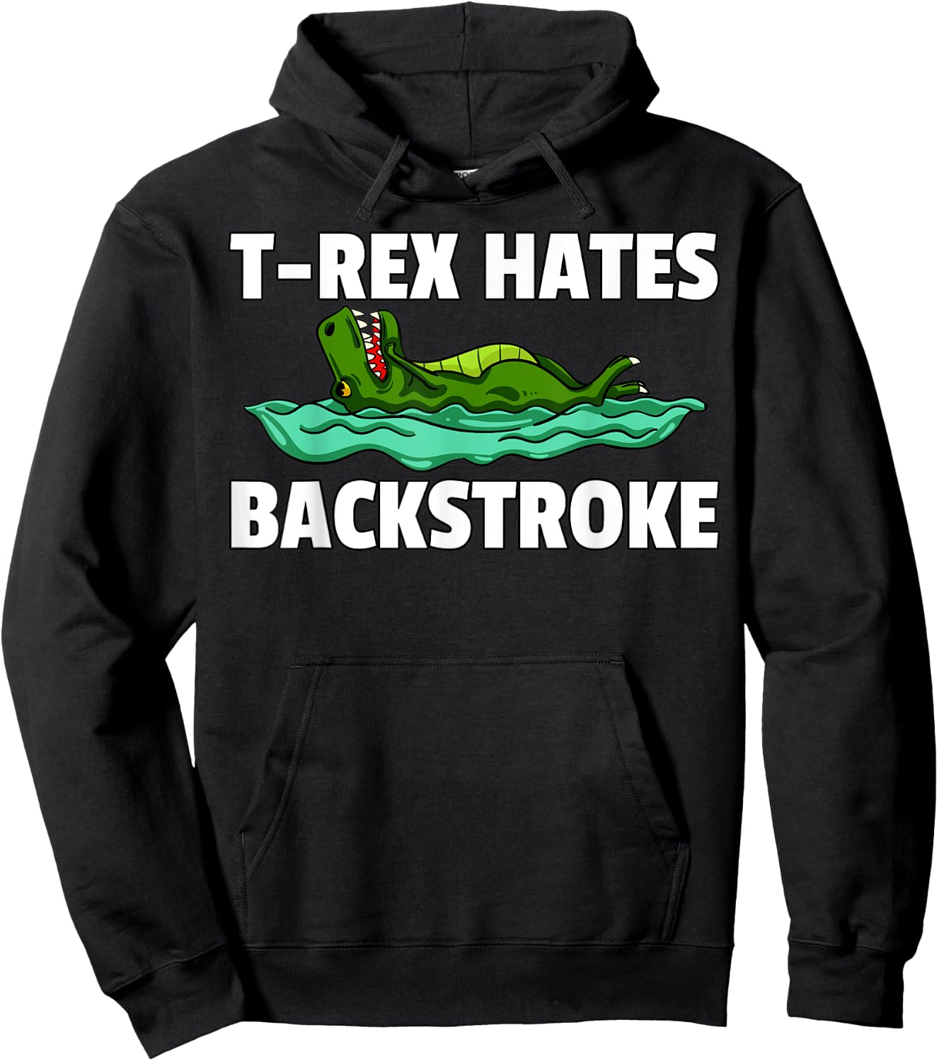 T Rex Hates Backstroke Gift A Swimmer Hoodie - Hoodie | Black