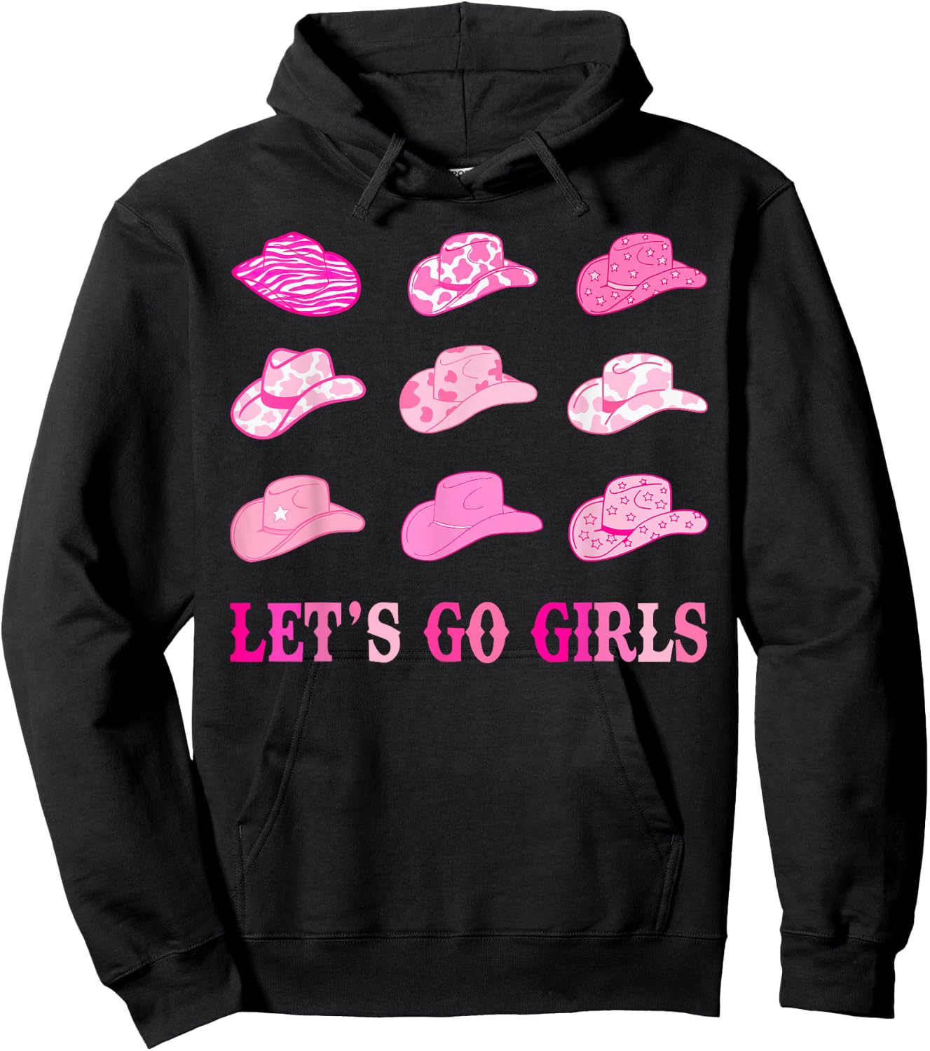 Let's Go Girls Pink Cowgirl Hats Western Bachelorette Party Hoodie - Hoodie | Black