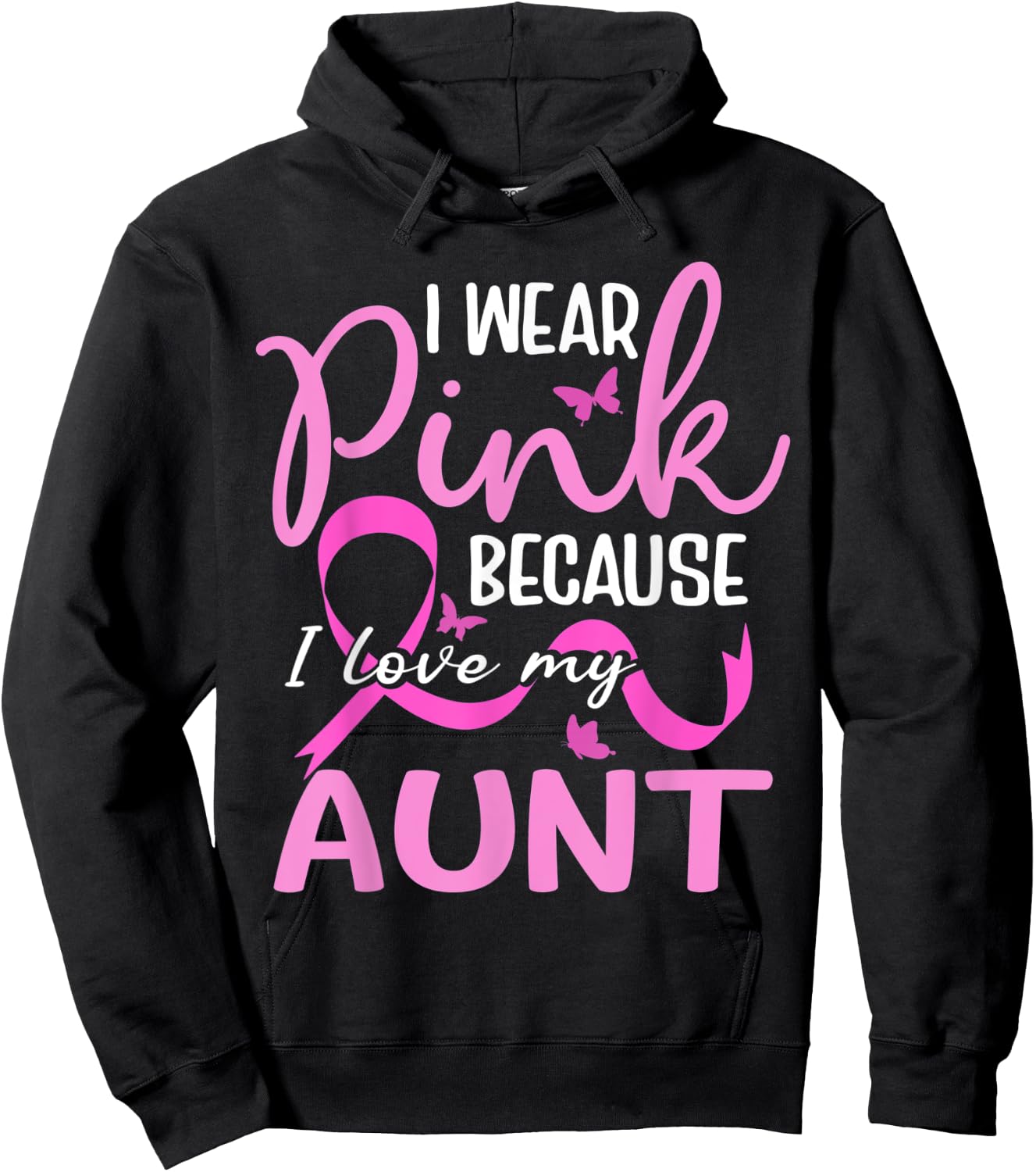 I Wear Pink Because I Love My Aunt Butterfly Breast Cancer Hoodie - Hoodie | Black