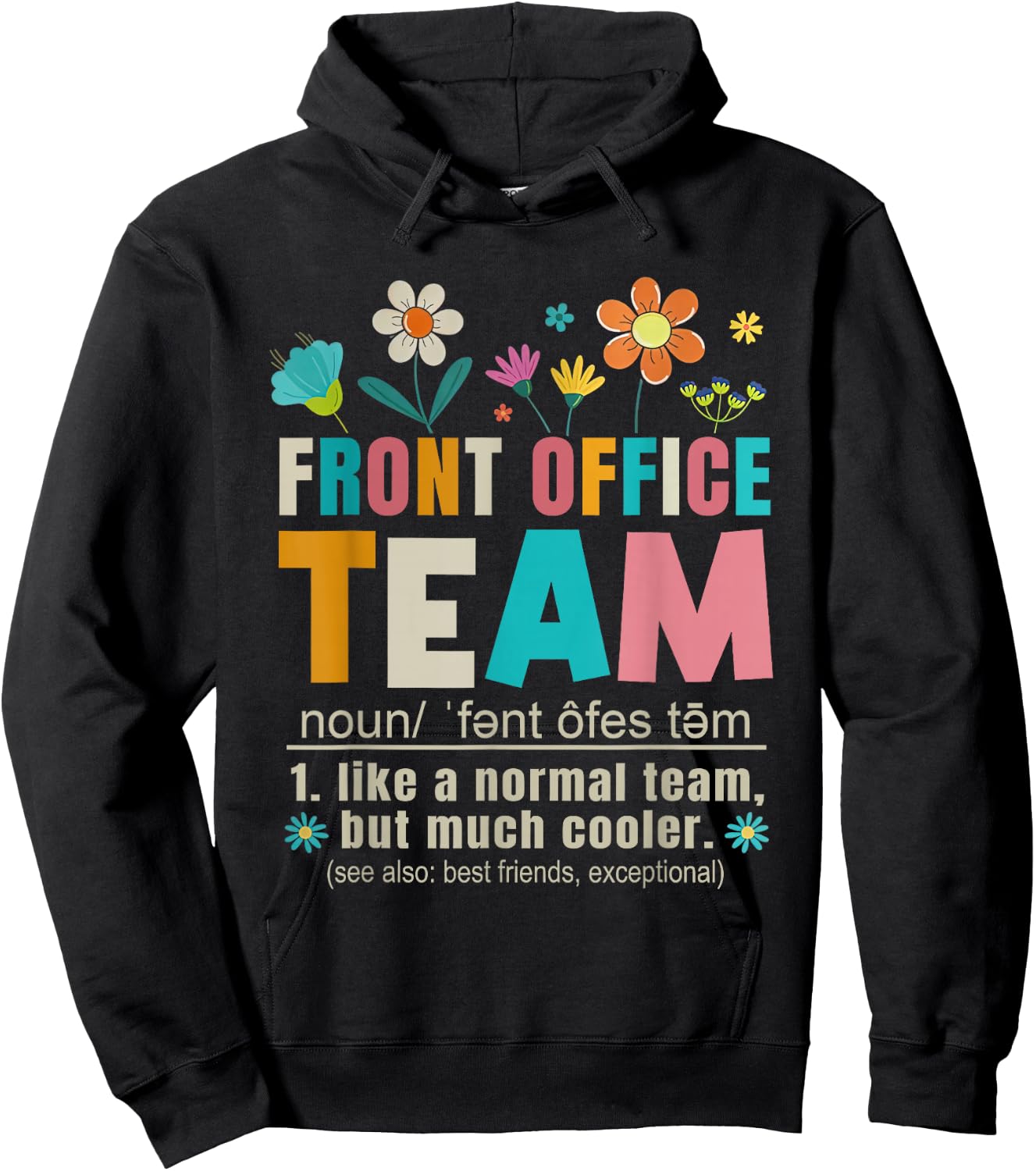 Front Office Team Definition Secretary Office Staff Women Hoodie - Hoodie | Black