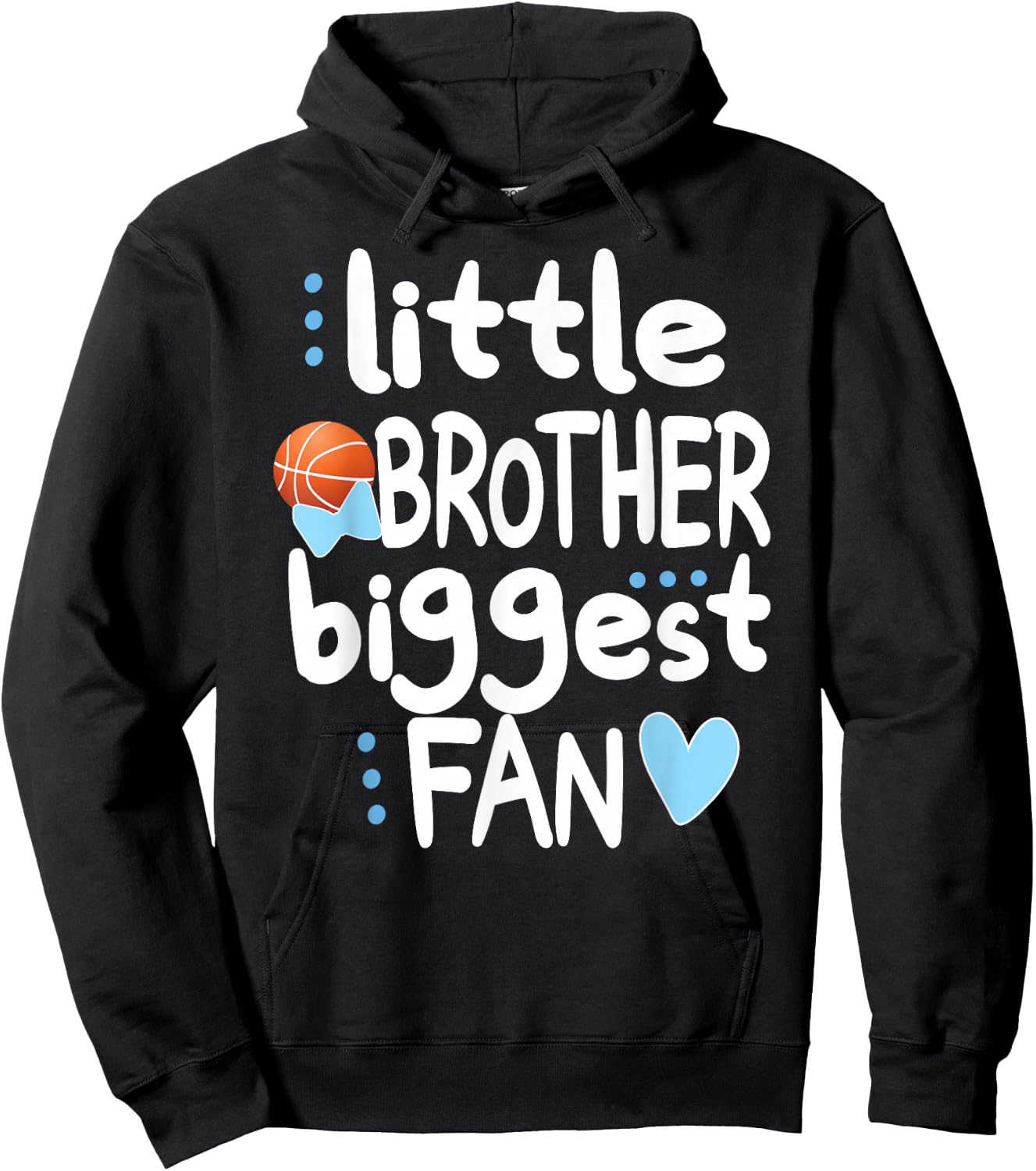 Little Brother Biggest Fan Basketball Brother Hoodie - Hoodie | Black