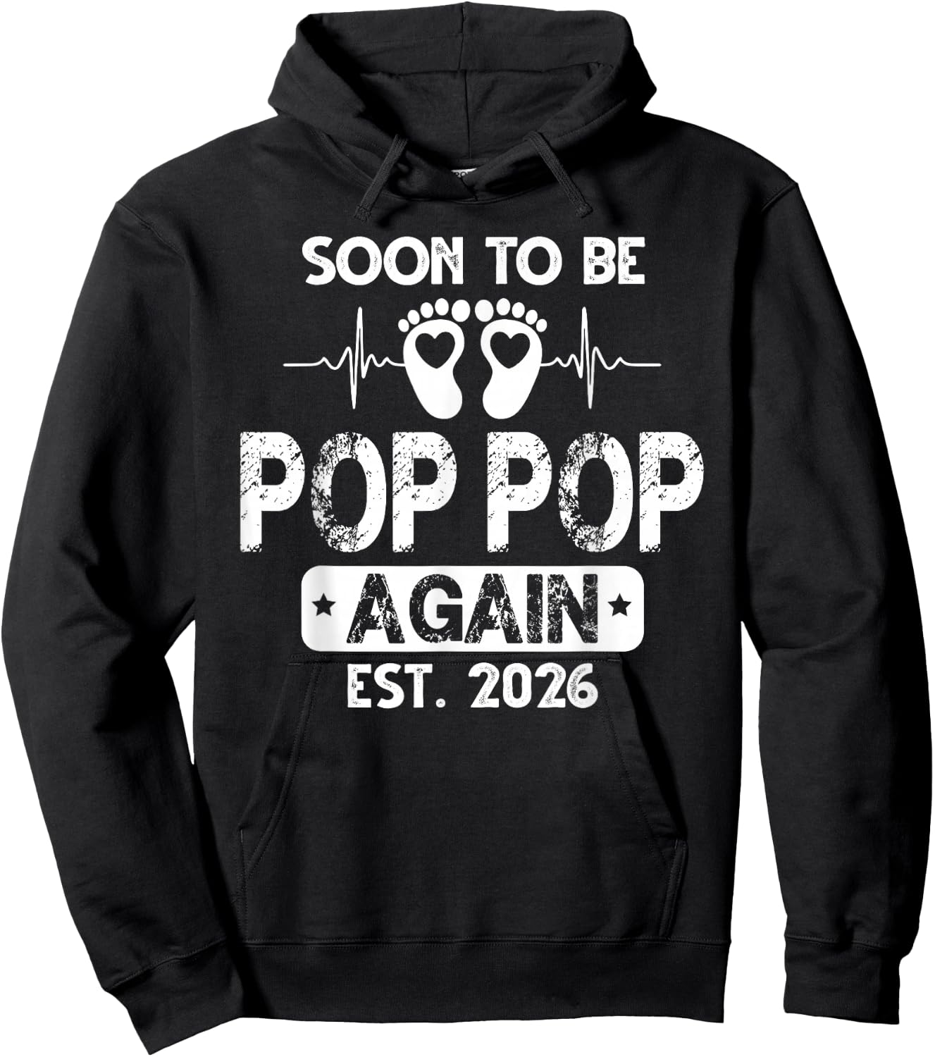 Soon to be Pop pop Again 2026 Baby Shower Pregnancy Family Hoodie - Hoodie | Black