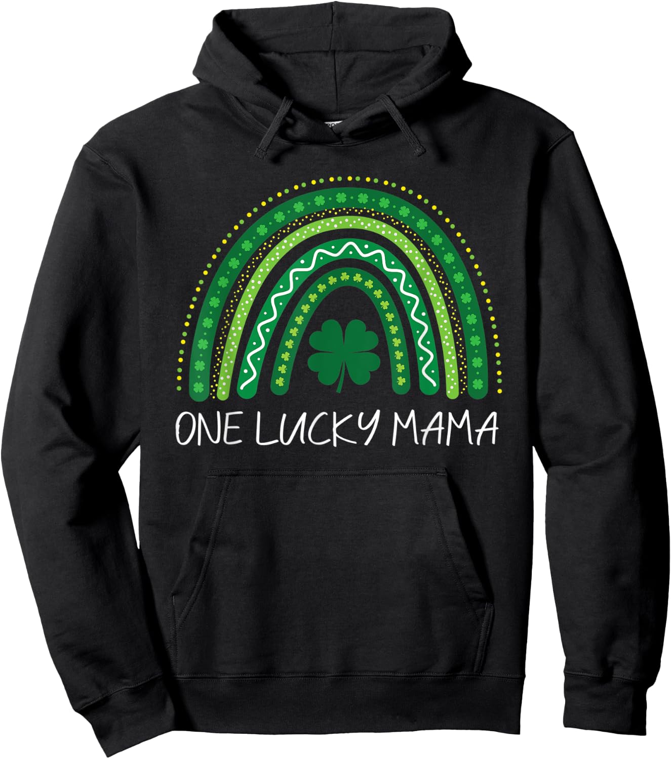 One Lucky Mama Rainbow St Patrick’s Day Mom Mother Hoodie - Hoodie | Black