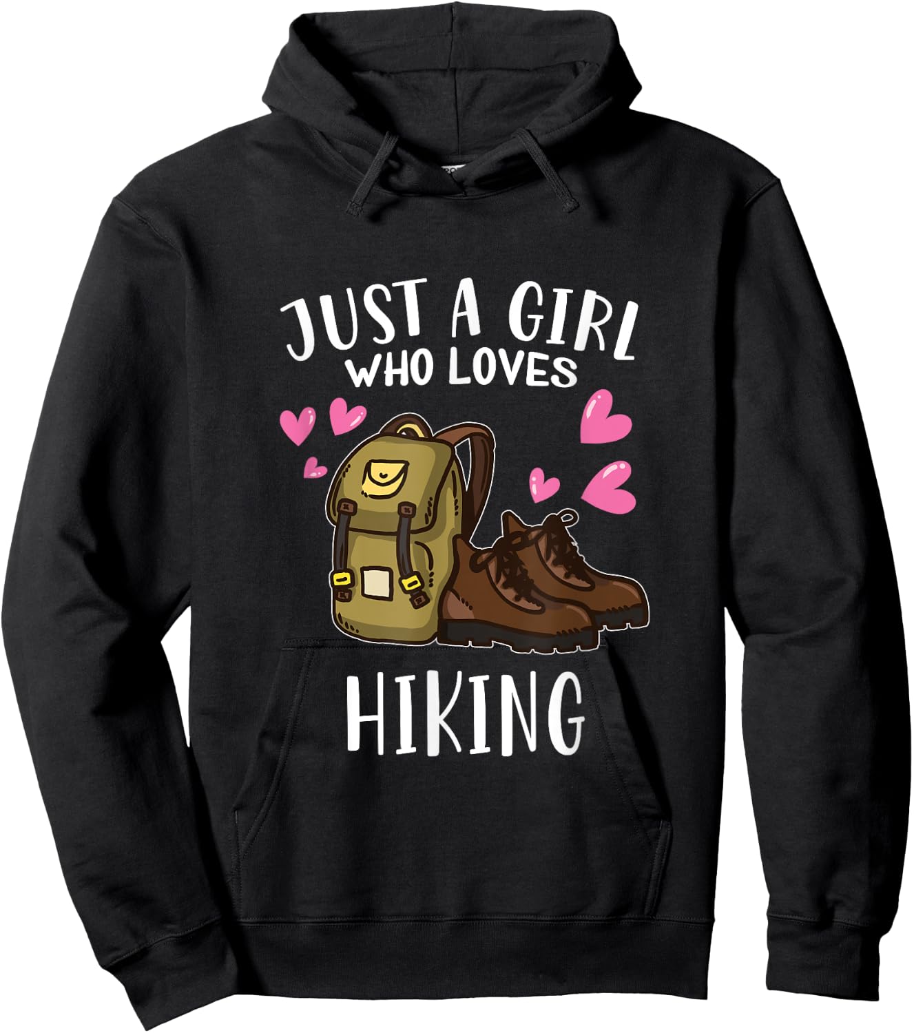 Funny Hike Hiking Lover Just A Girl Who Loves Hiking Hoodie - Hoodie | Black