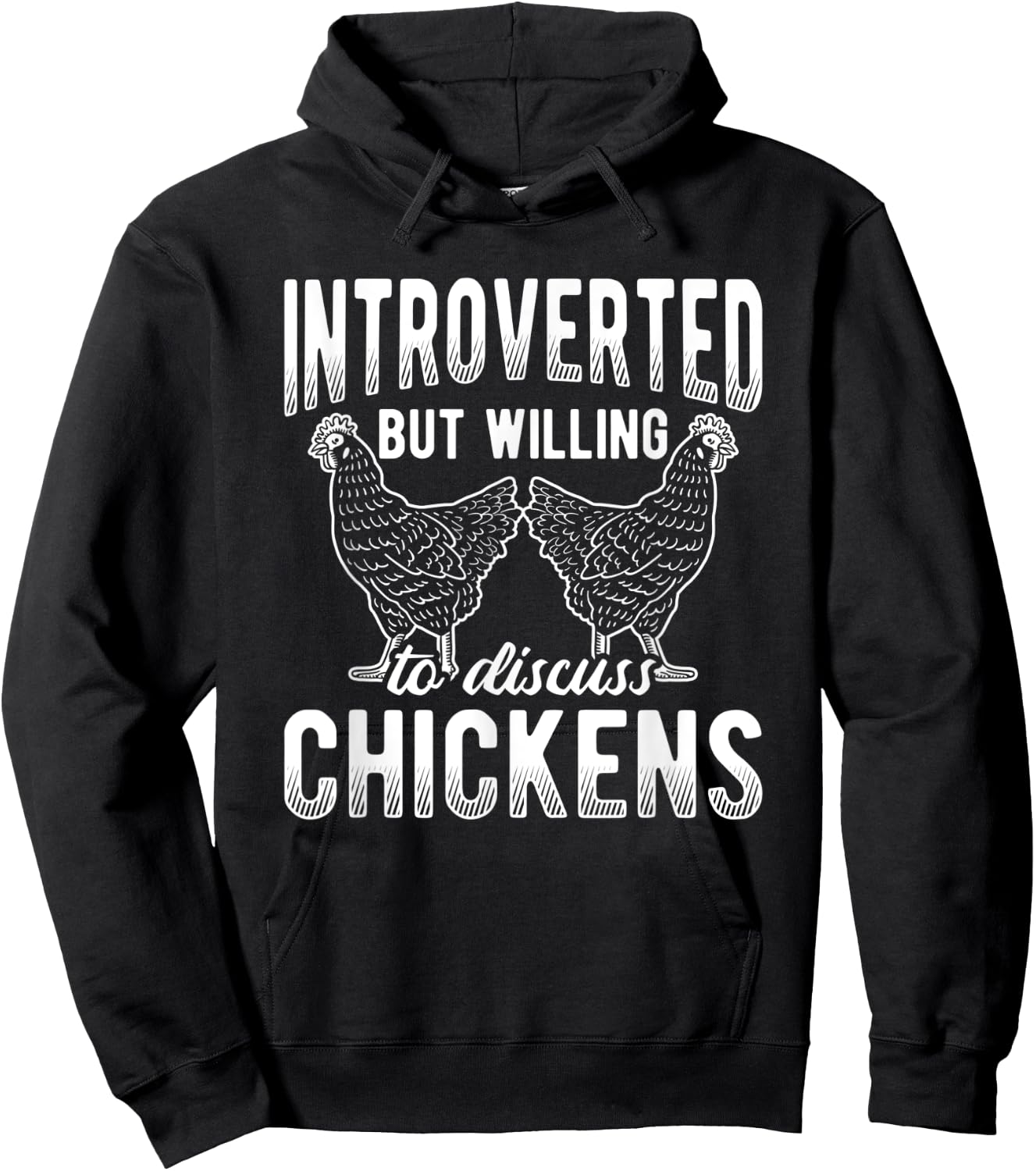 Introverted But Willing To Discuss Chicken Hoodie - Hoodie | Black