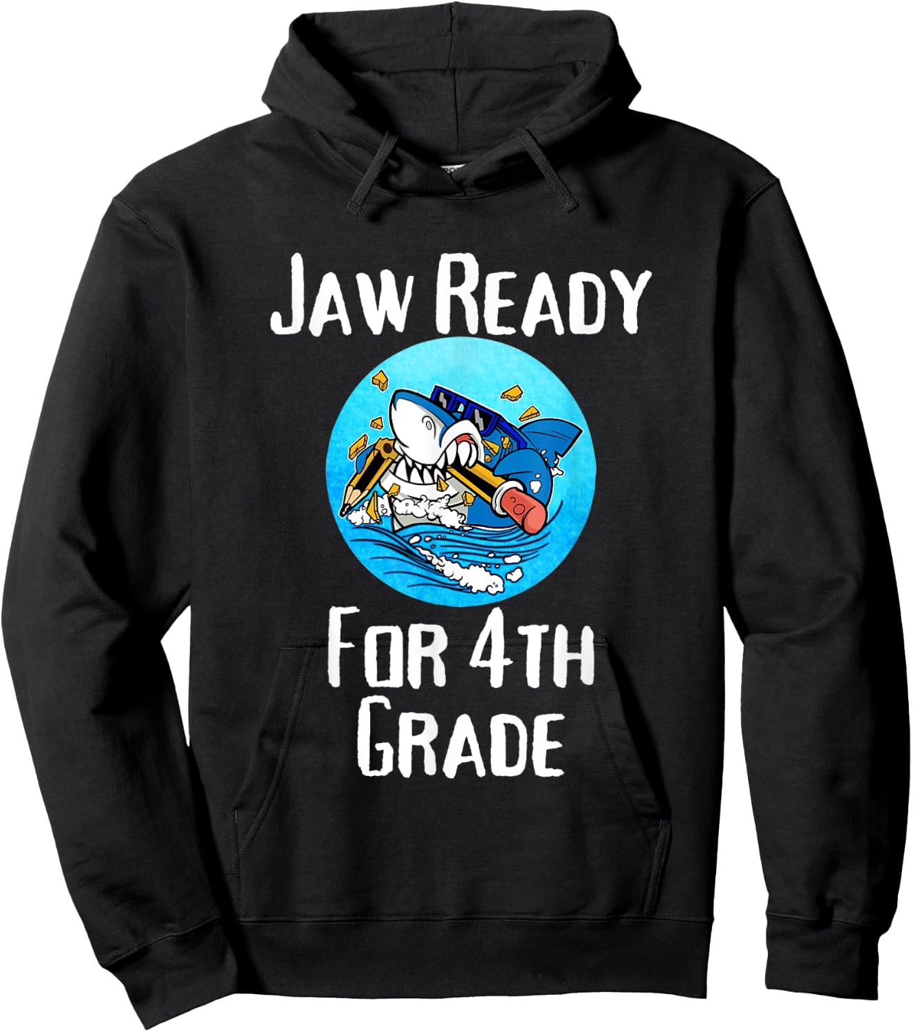 Jaw Ready For 4th Grade Funny Student and Teacher Hoodie - Hoodie | Black
