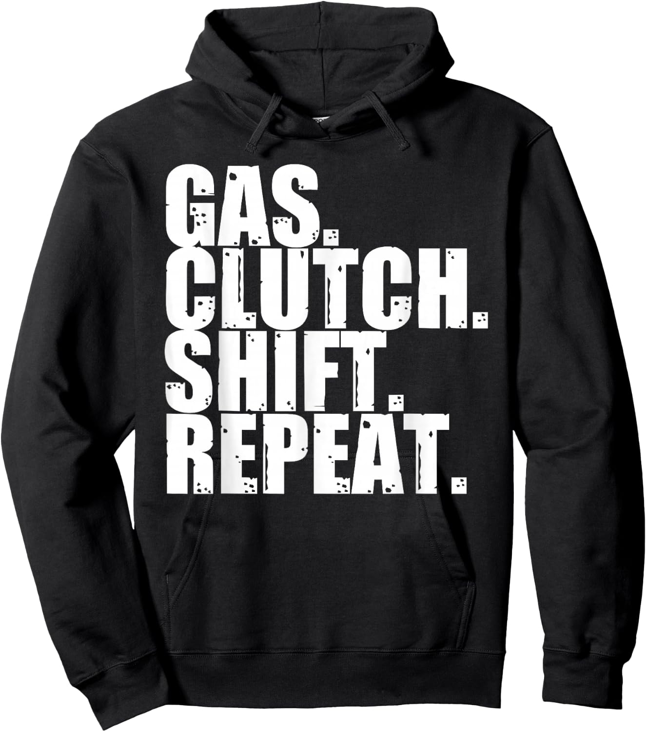 Gas Clutch Shift Repeat Funny Manual Driving Lover Gift Men Hoodie - Hoodie | Black