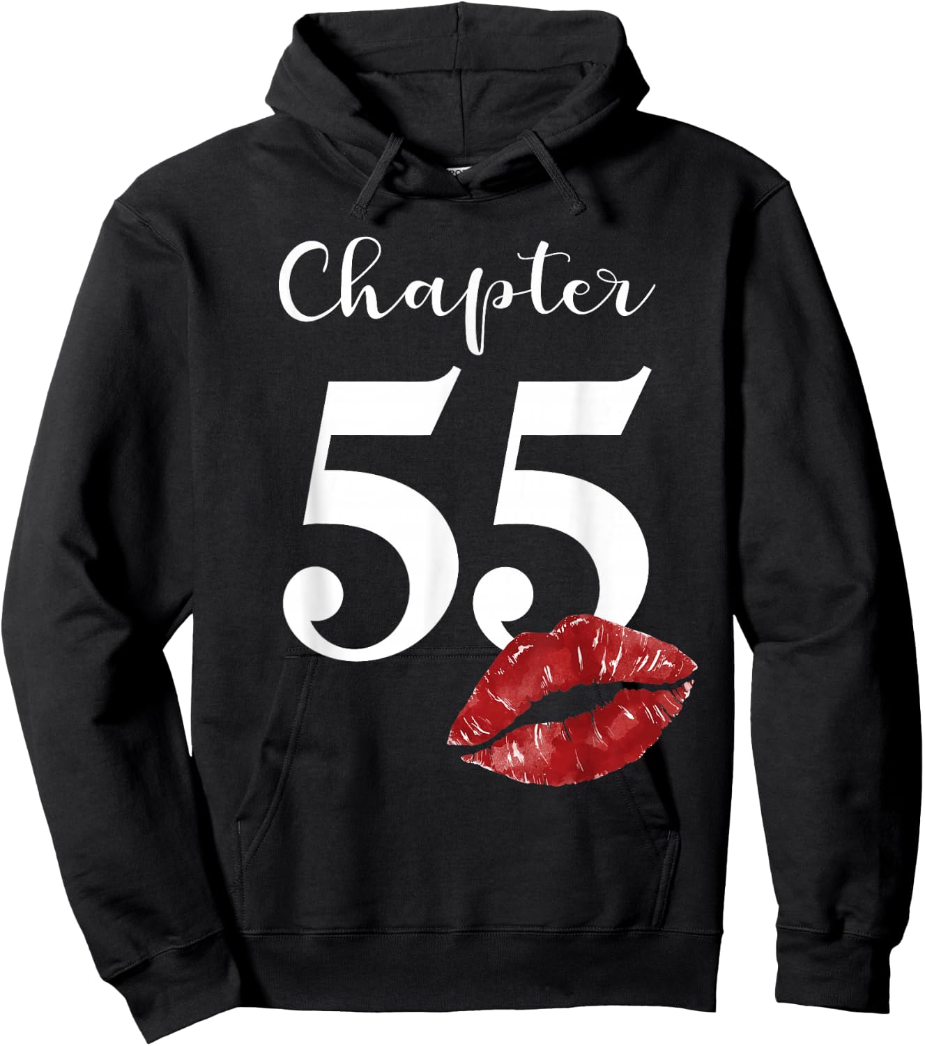 55th Birthday Chapter Red Lips Kiss 55 Years Old Party Hoodie - Hoodie | Black