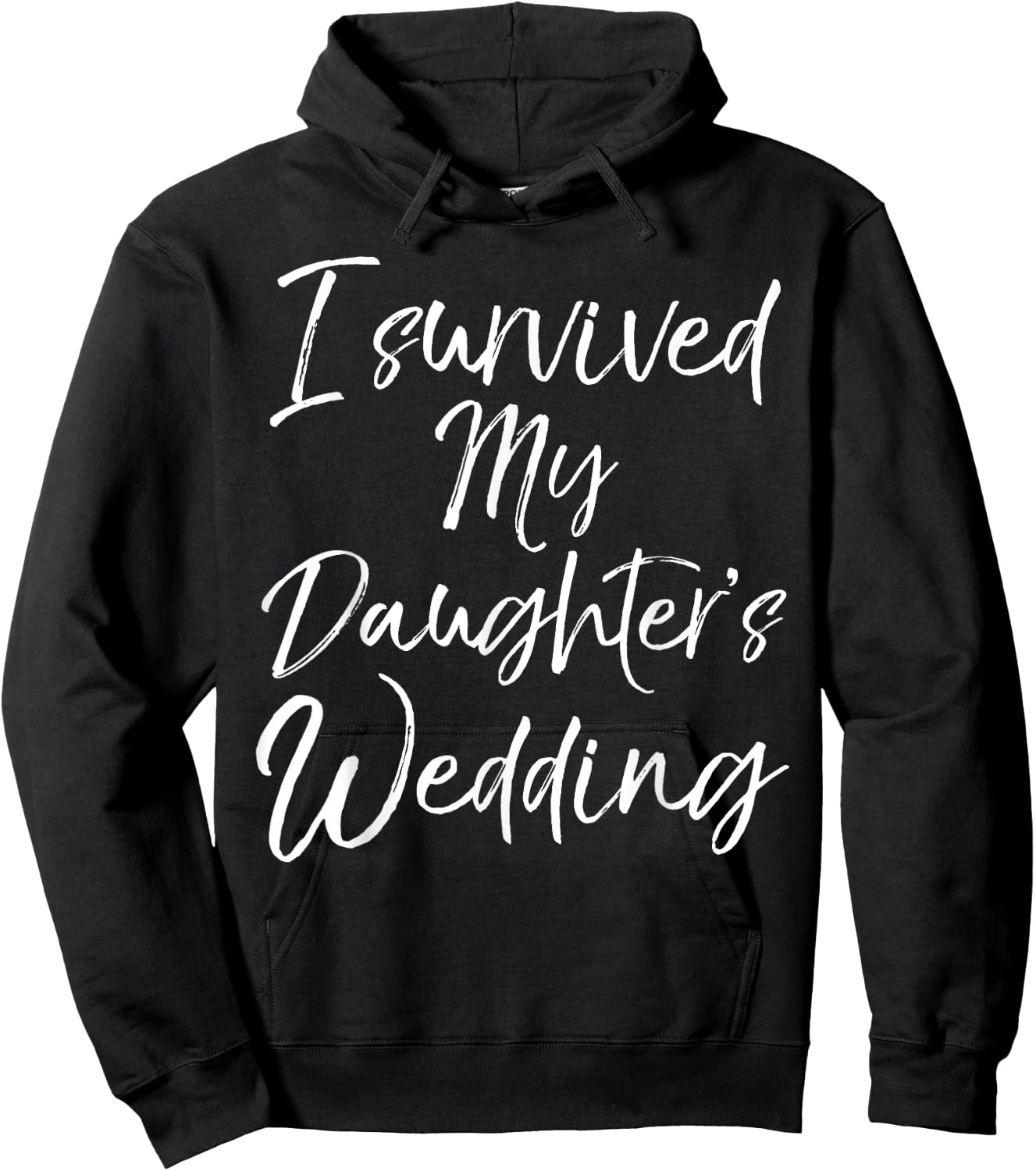Cute Bridal Gift Moms I Survived My Daughter's Wedding Hoodie - Hoodie | Black