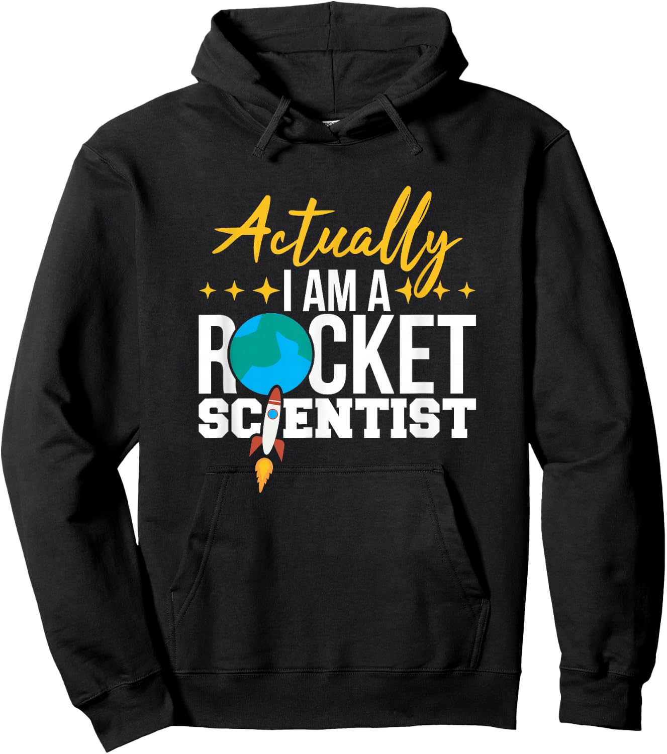 Actually I AM A Rocket Scientist Fun Engineering Hoodie - Hoodie | Black