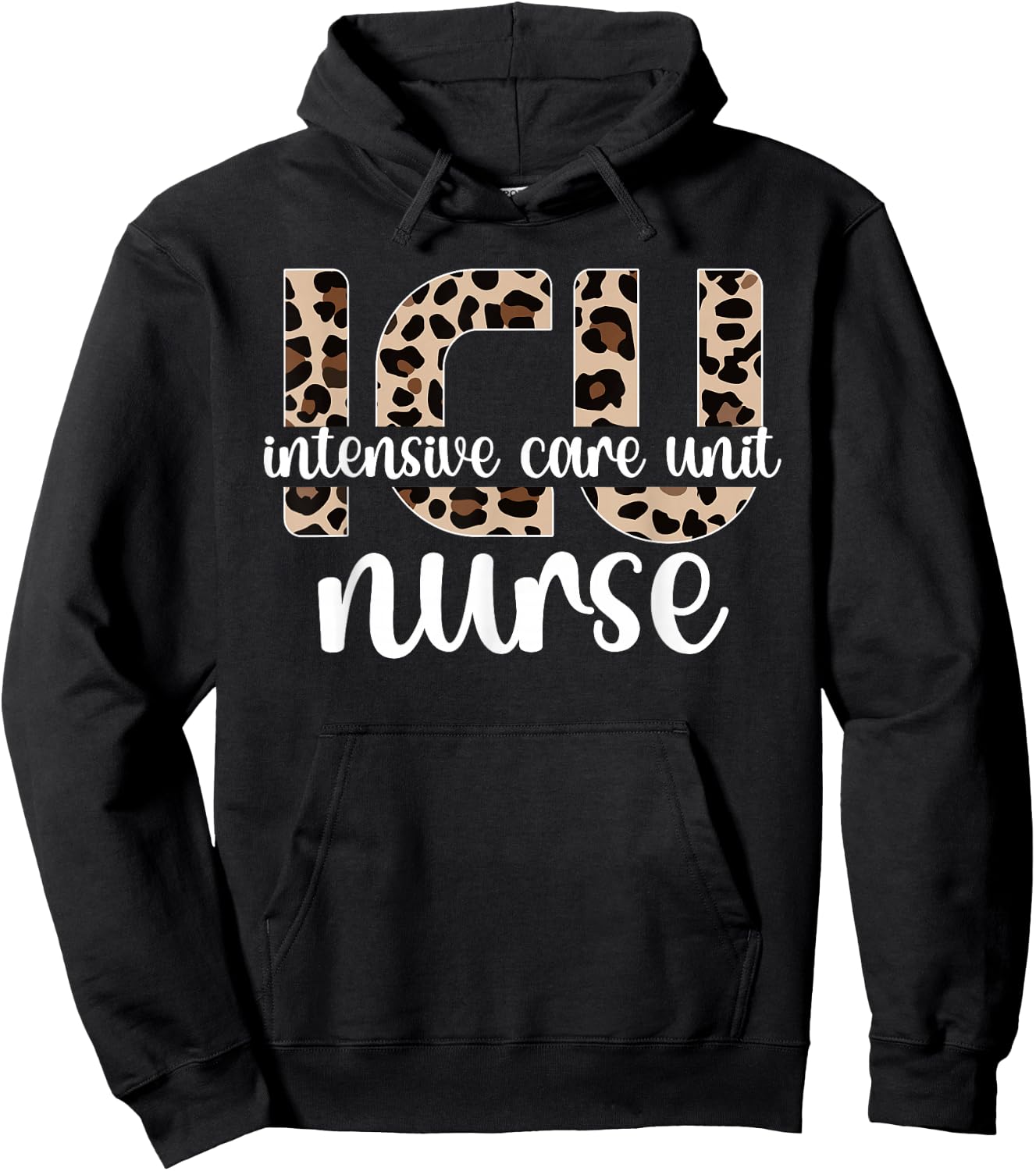 Intensive Care Unit Nurse ICU Nurse Appreciation Hoodie - Hoodie | Black