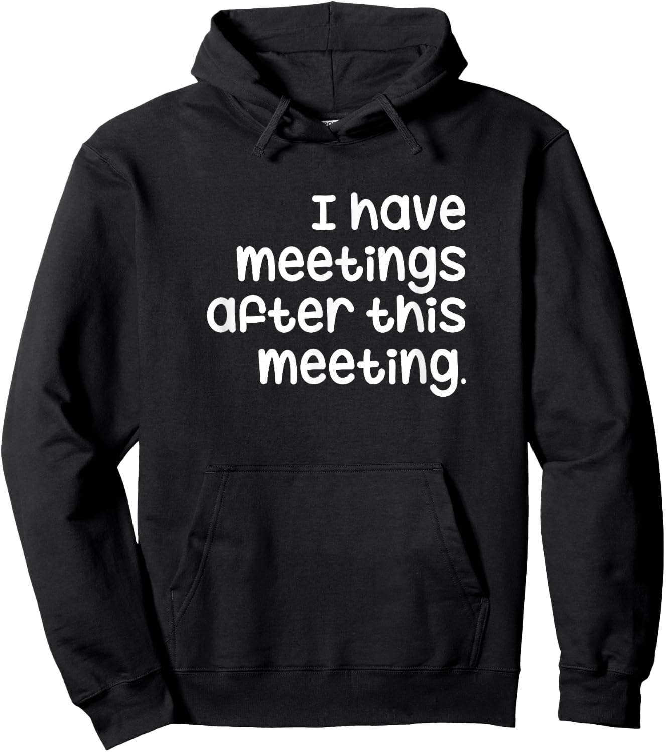 Funny Agile DevOps - I Have Meetings After This Meeting Hoodie - Hoodie | Black