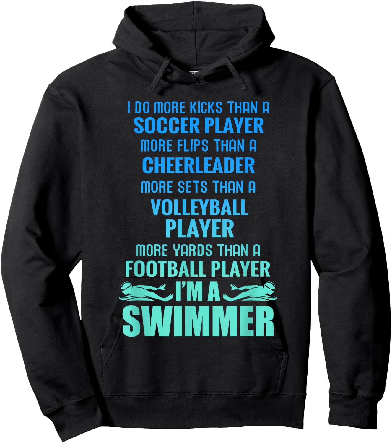 Funny Swimming I'm A Swimmer I Do More Than A Hoodie - Hoodie | Black