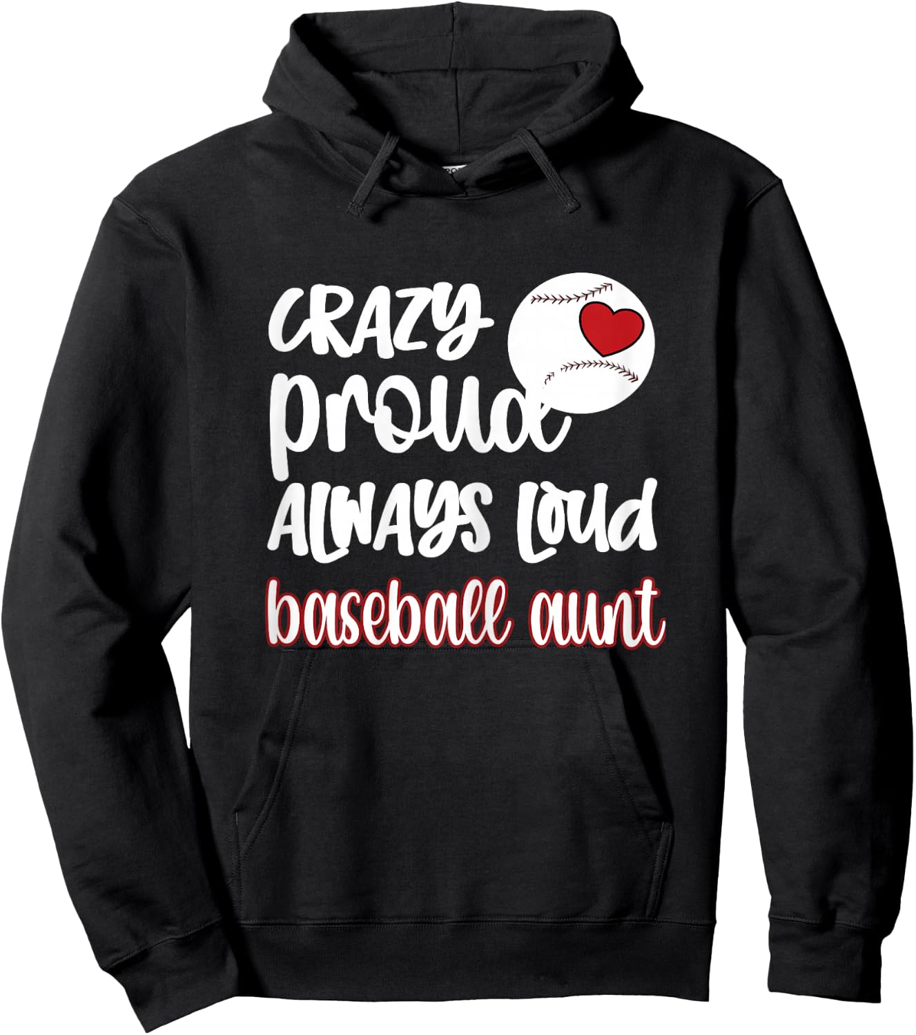 Crazy Proud Baseball Aunt Baseball Fan Baseball Auntie Hoodie - Hoodie | Black