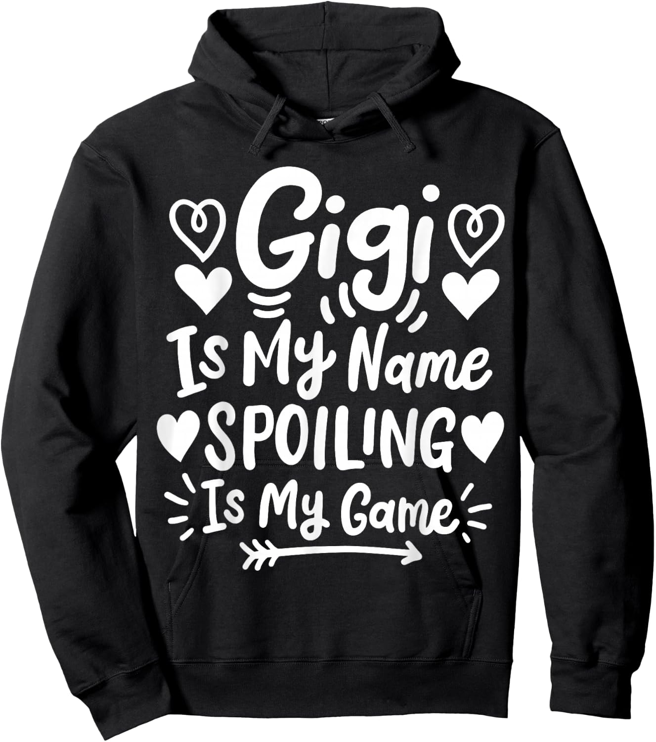 Gigi Is My Name Spoiling Is My Game Hoodie - Hoodie | Black