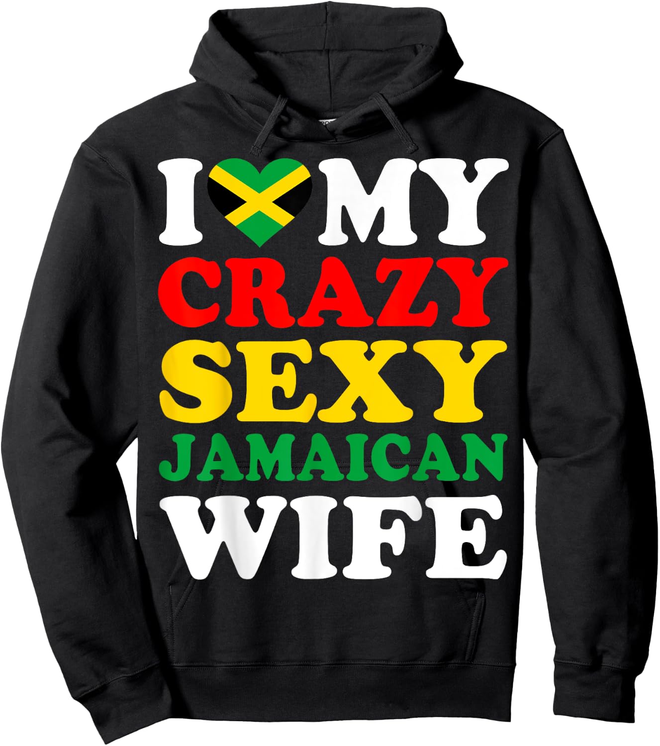 I love My Crazy Sexy Jamaican Wife Jamaica Husband Gift Hoodie - Hoodie | Black
