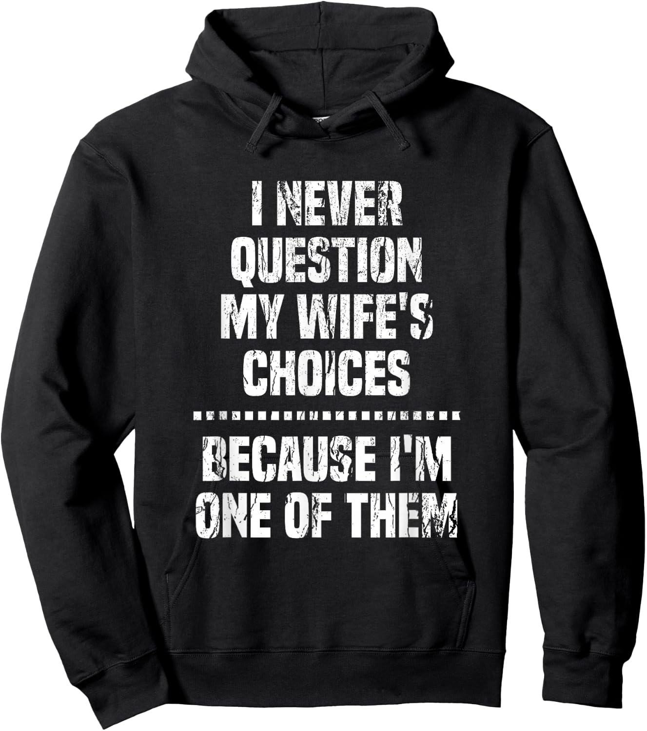 Funny Valentine Quote Men Clothes Gift from Wife for Husband , Black, Small Hoodie - Hoodie | Black