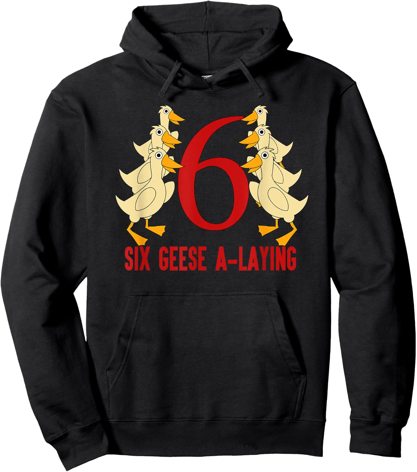 Six Geese A-Laying Song 12 Days Christmas Hoodie - Hoodie | Black